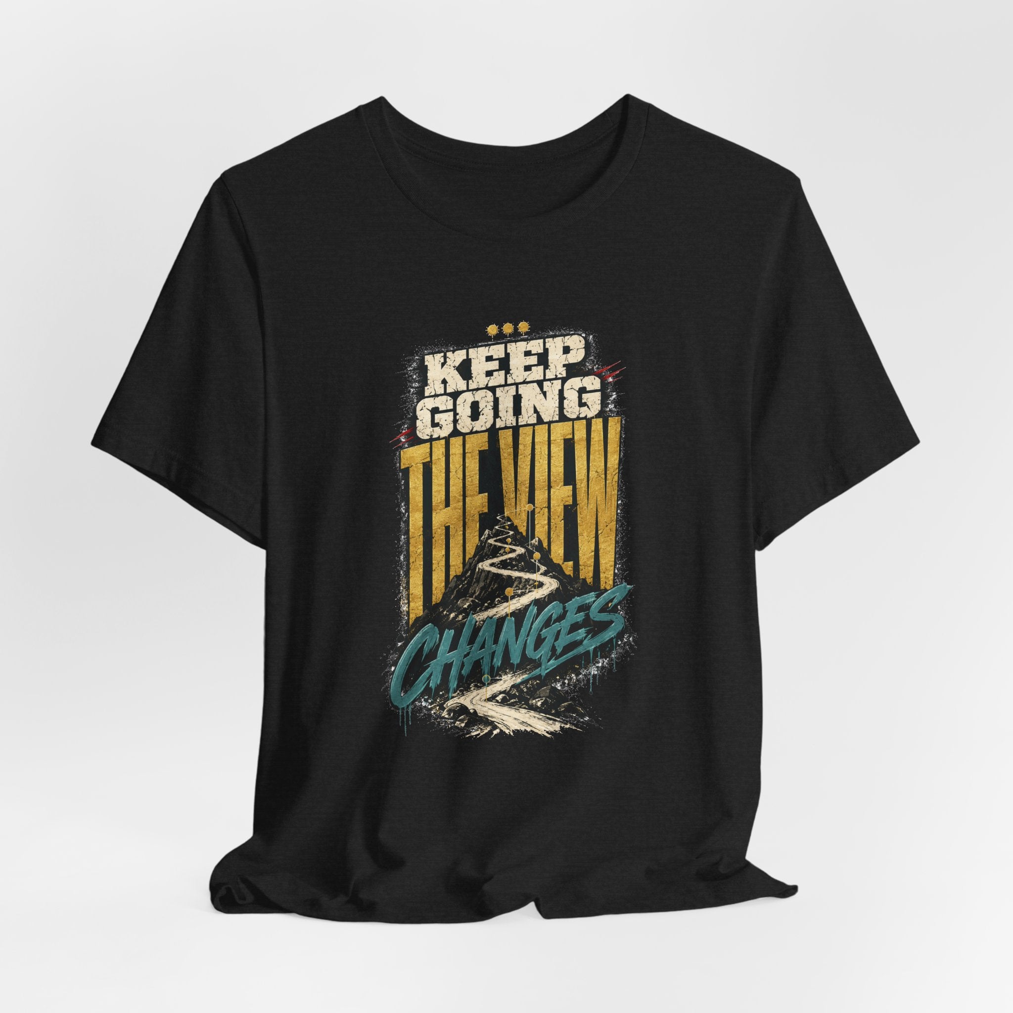 Keep Going the View Changes T-Shirt