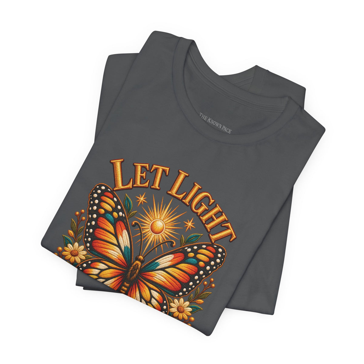 Let Light Find You T-Shirt — Garment-Dyed Cotton