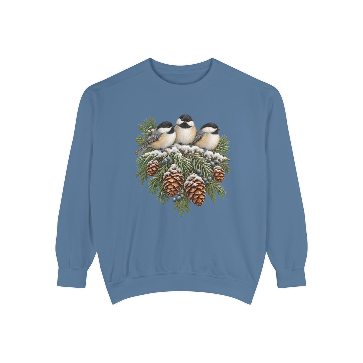 Chickadee sweatshirt in Blue Jean, a light washed denim garment-dyed Comfort Colors 1566 crewneck with three winter chickadees and pinecones