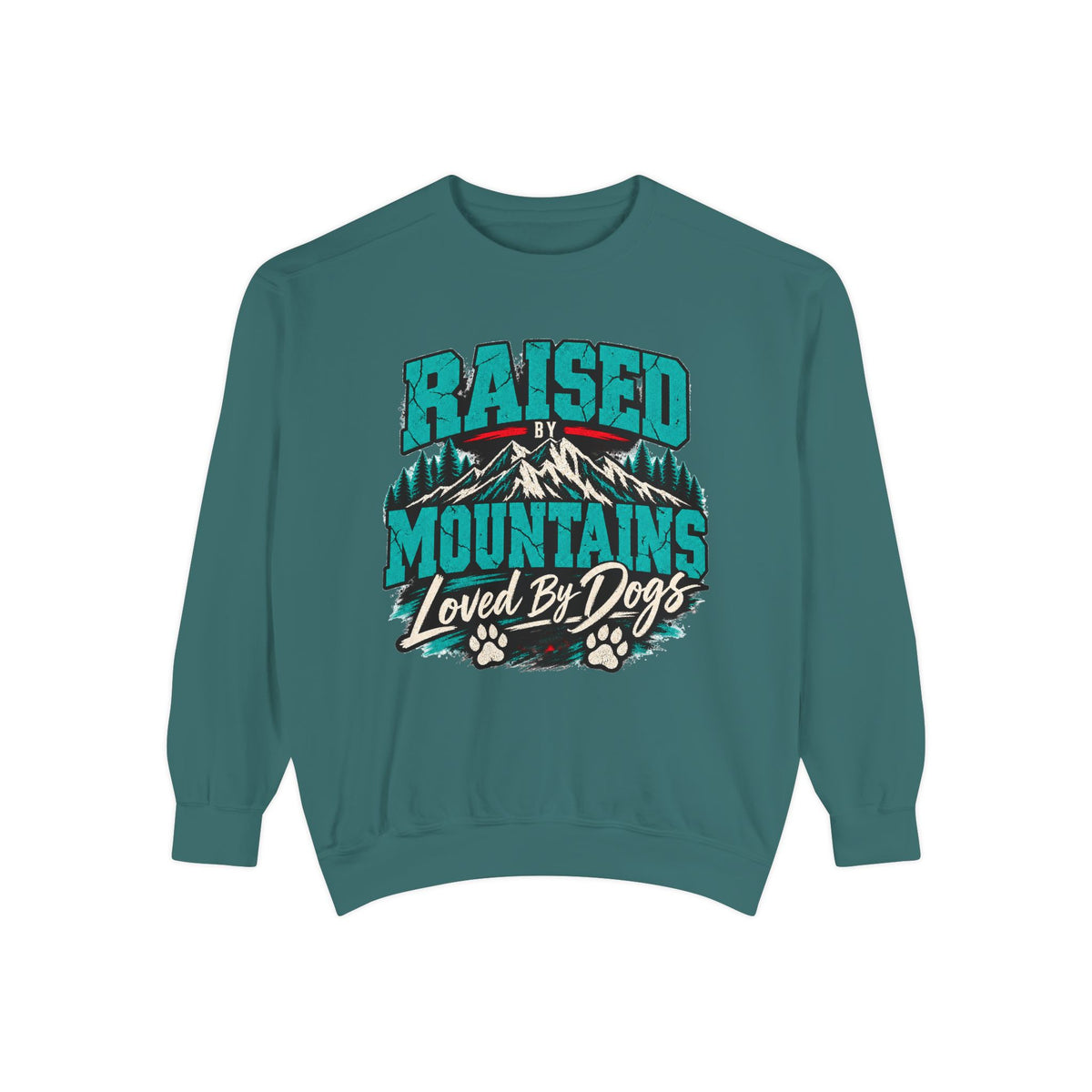 Raised by Mountains Sweatshirt