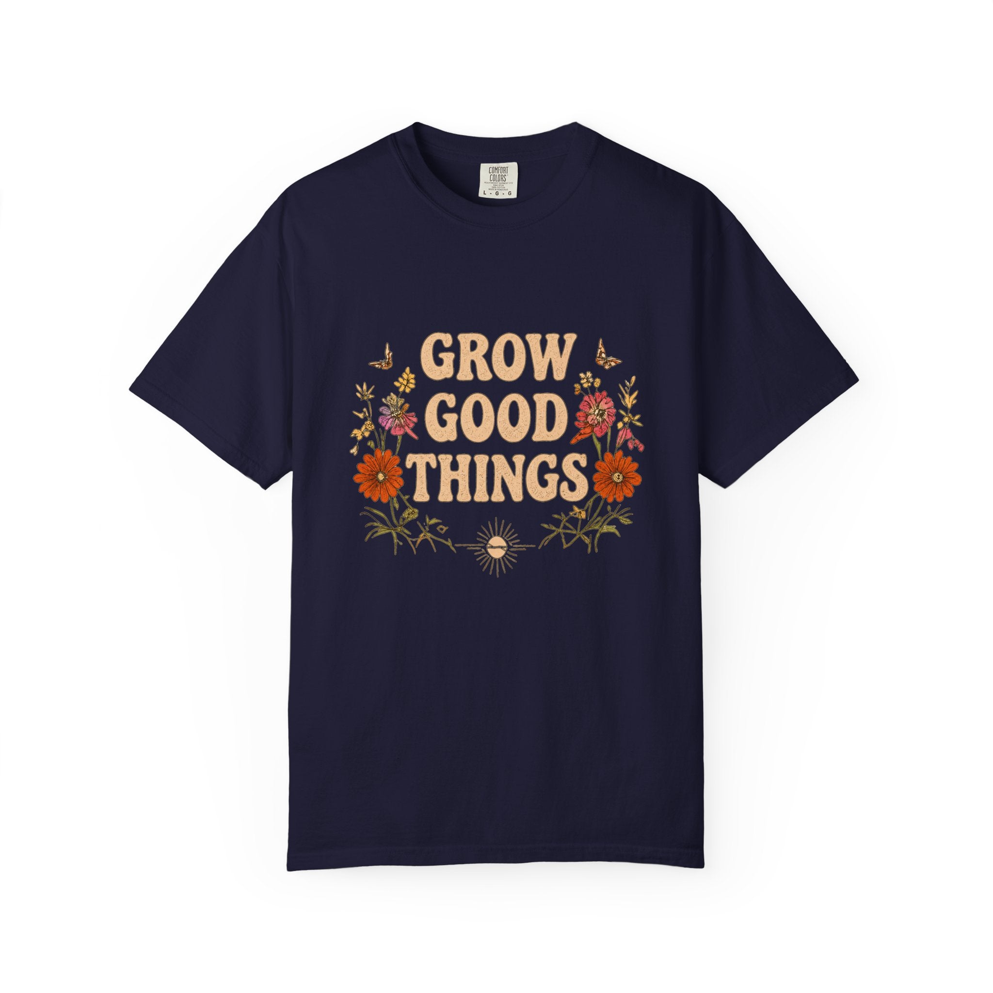 Grow Good Things Tee