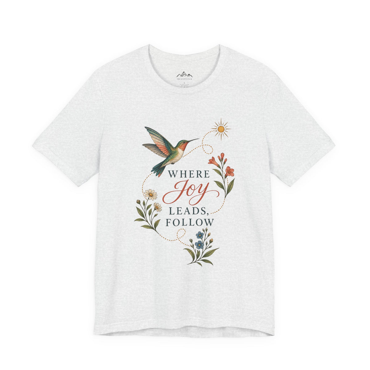 Where Joy Leads Follow T-Shirt — Soft Everyday Cotton
