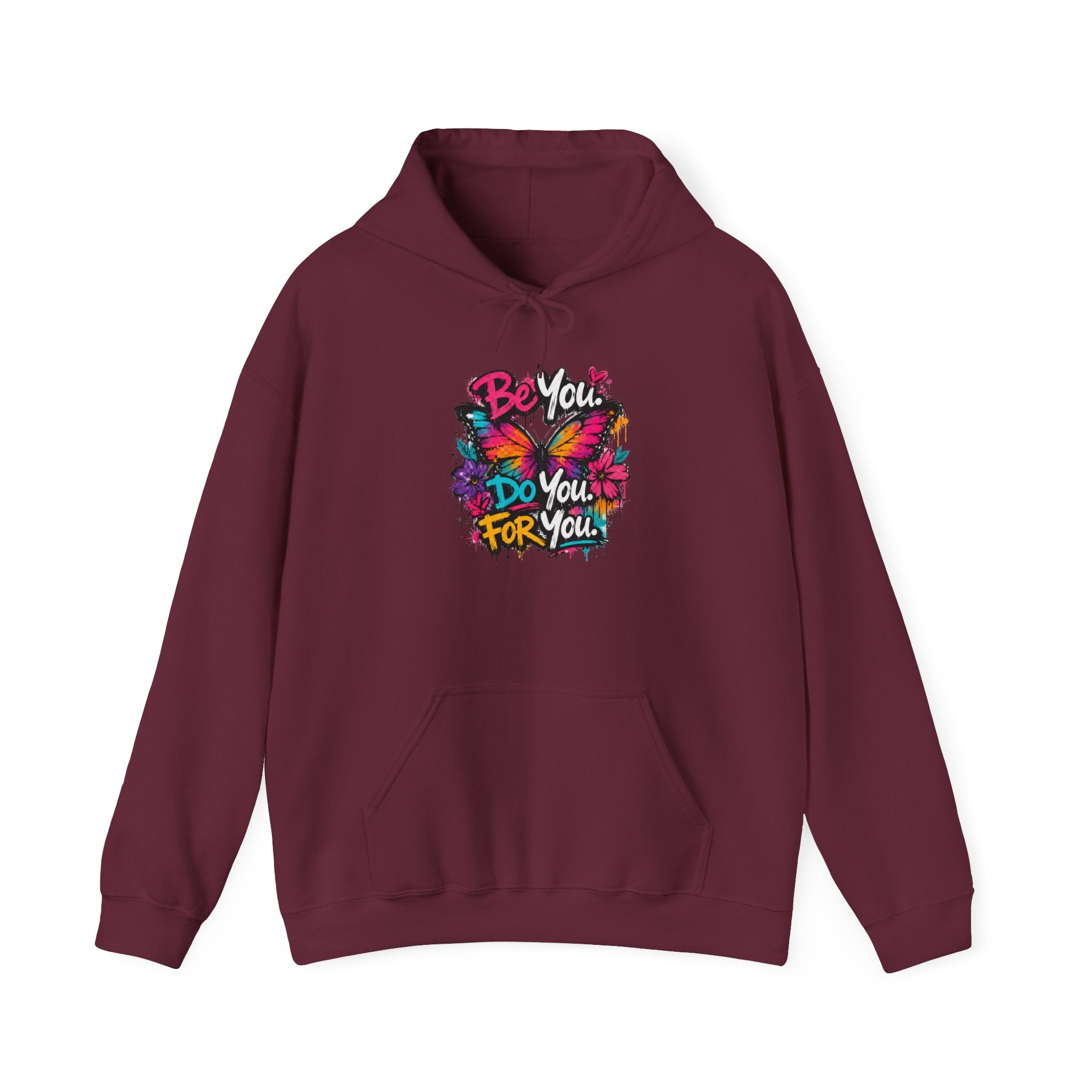 Be You. Do You. For You. — Graffiti Hoodie