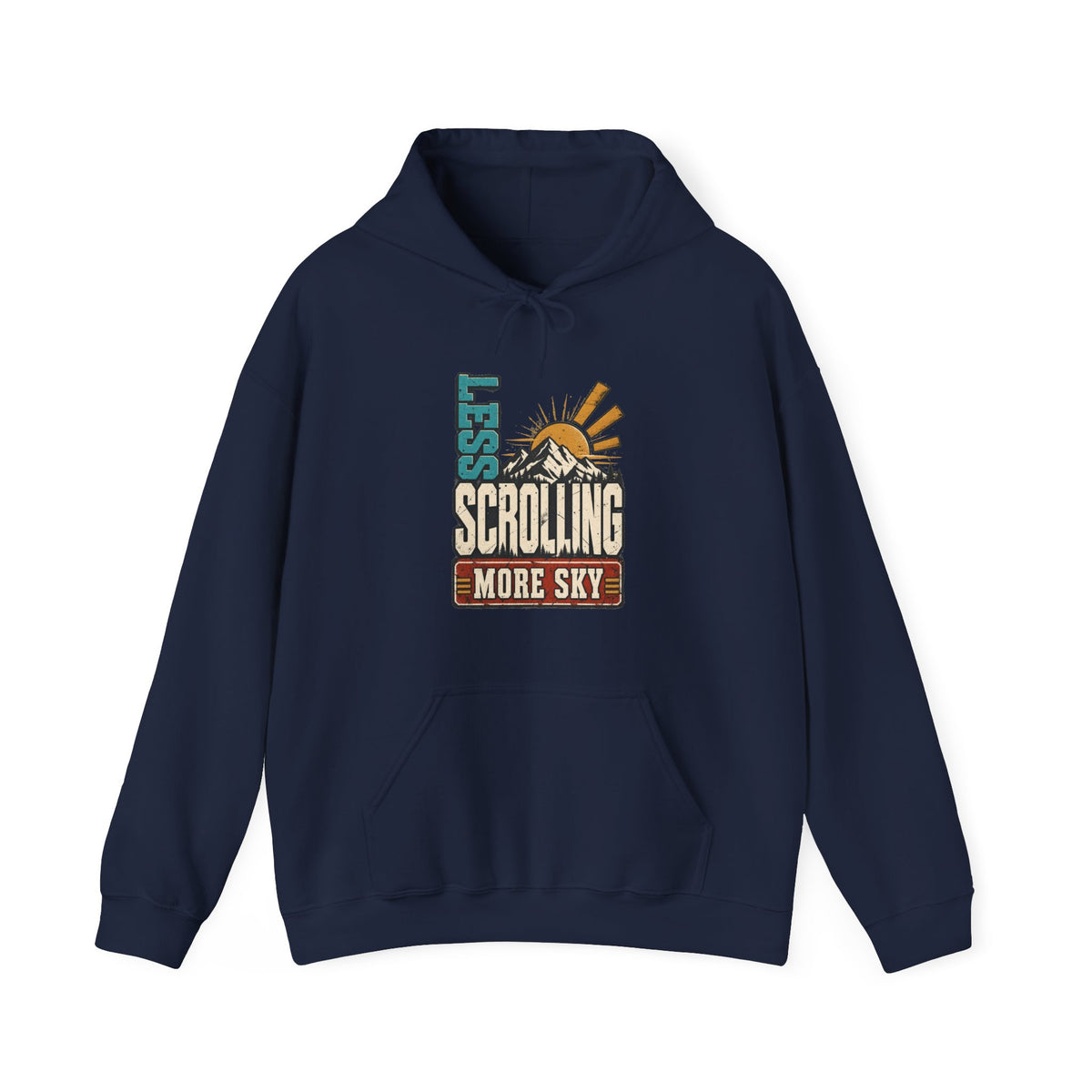 Less Scrolling More Sky Hooded Sweatshirt