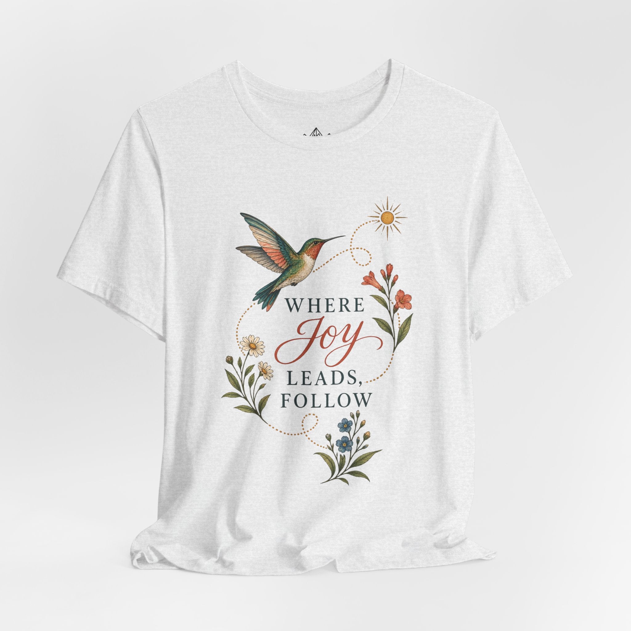 Where Joy Leads Follow T-Shirt — Soft Everyday Cotton
