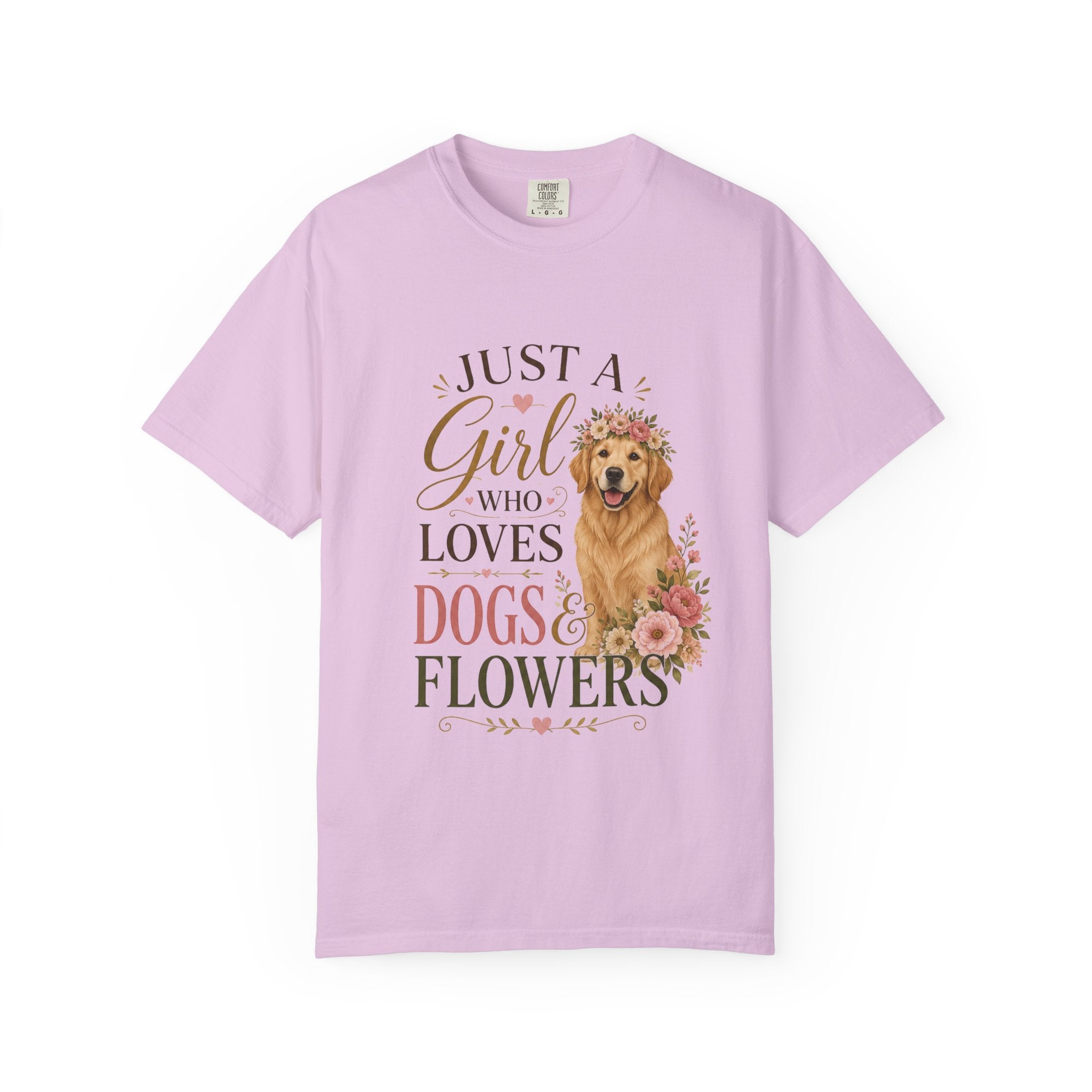 Just a Girl Who Loves Dogs and Flowers