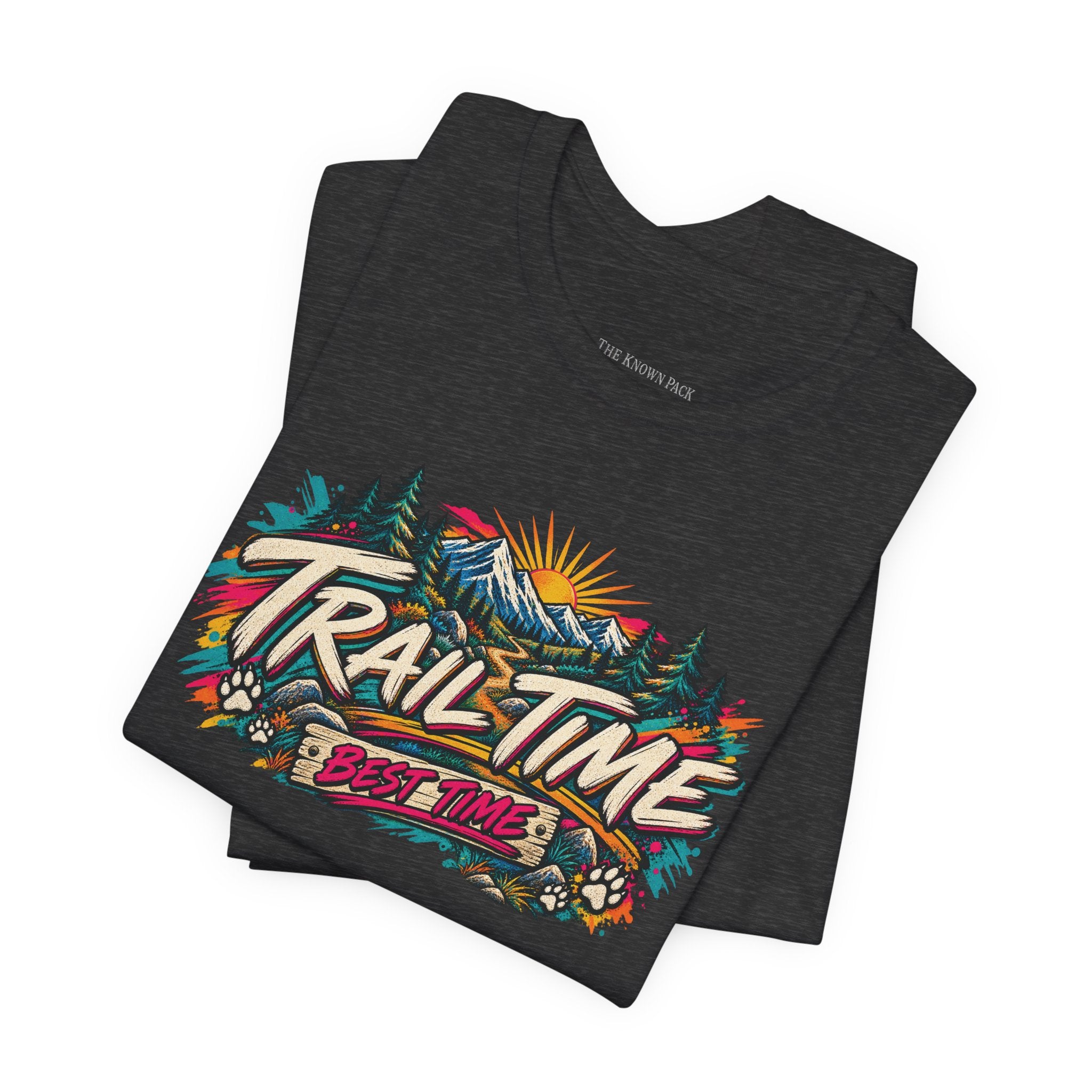 Trail Time Best Time T-Shirt