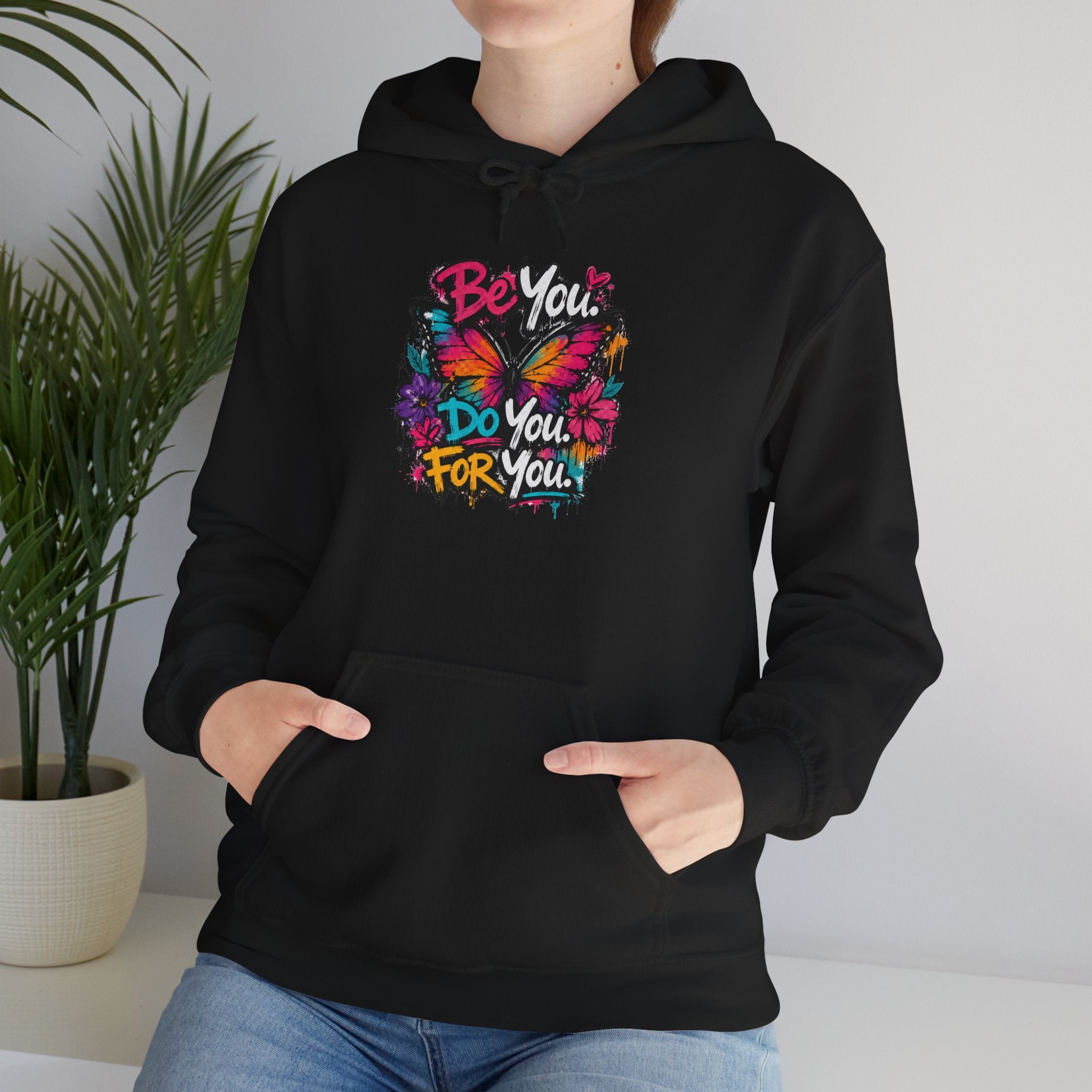 Be You. Do You. For You. — Graffiti Hoodie