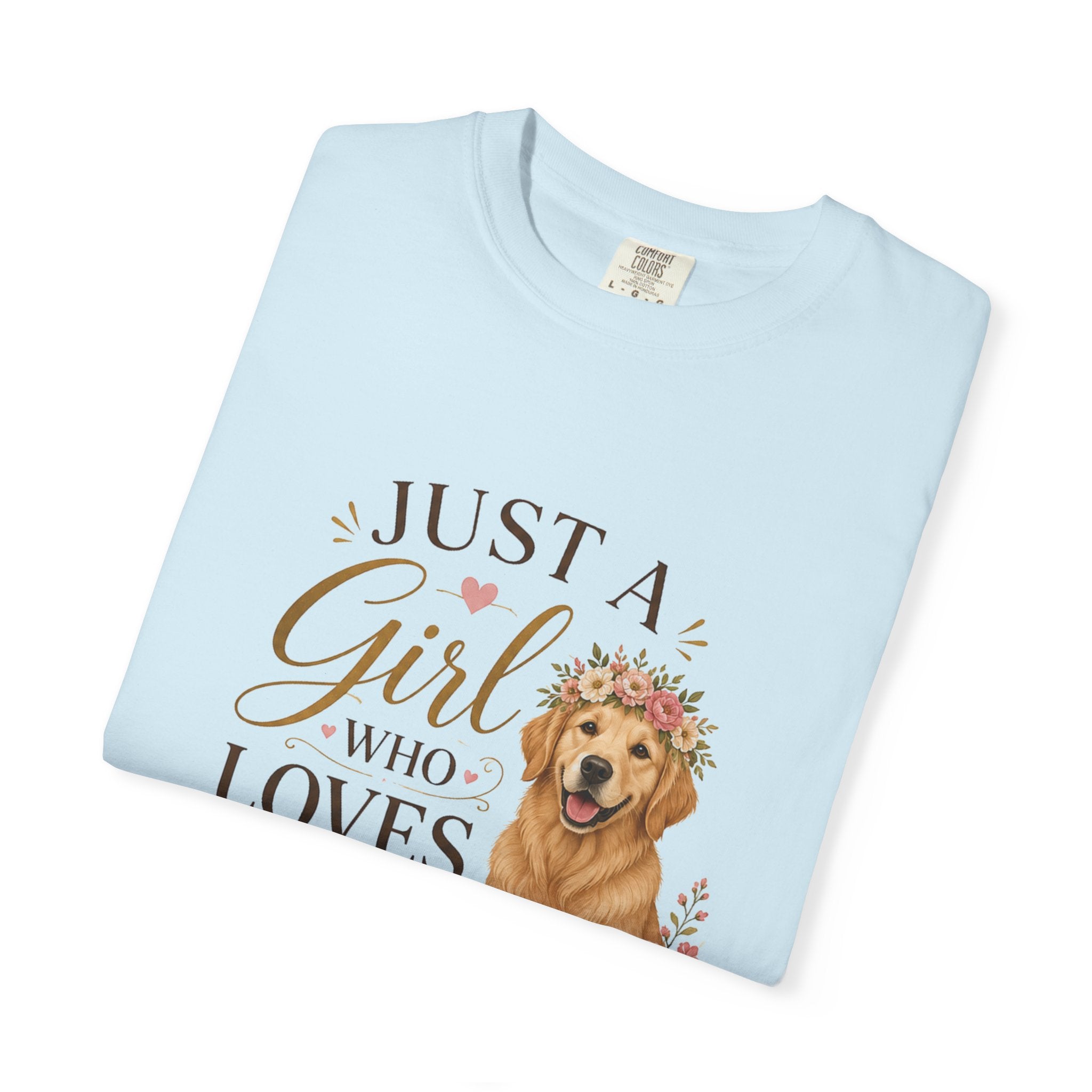 Just a Girl Who Loves Dogs and Flowers