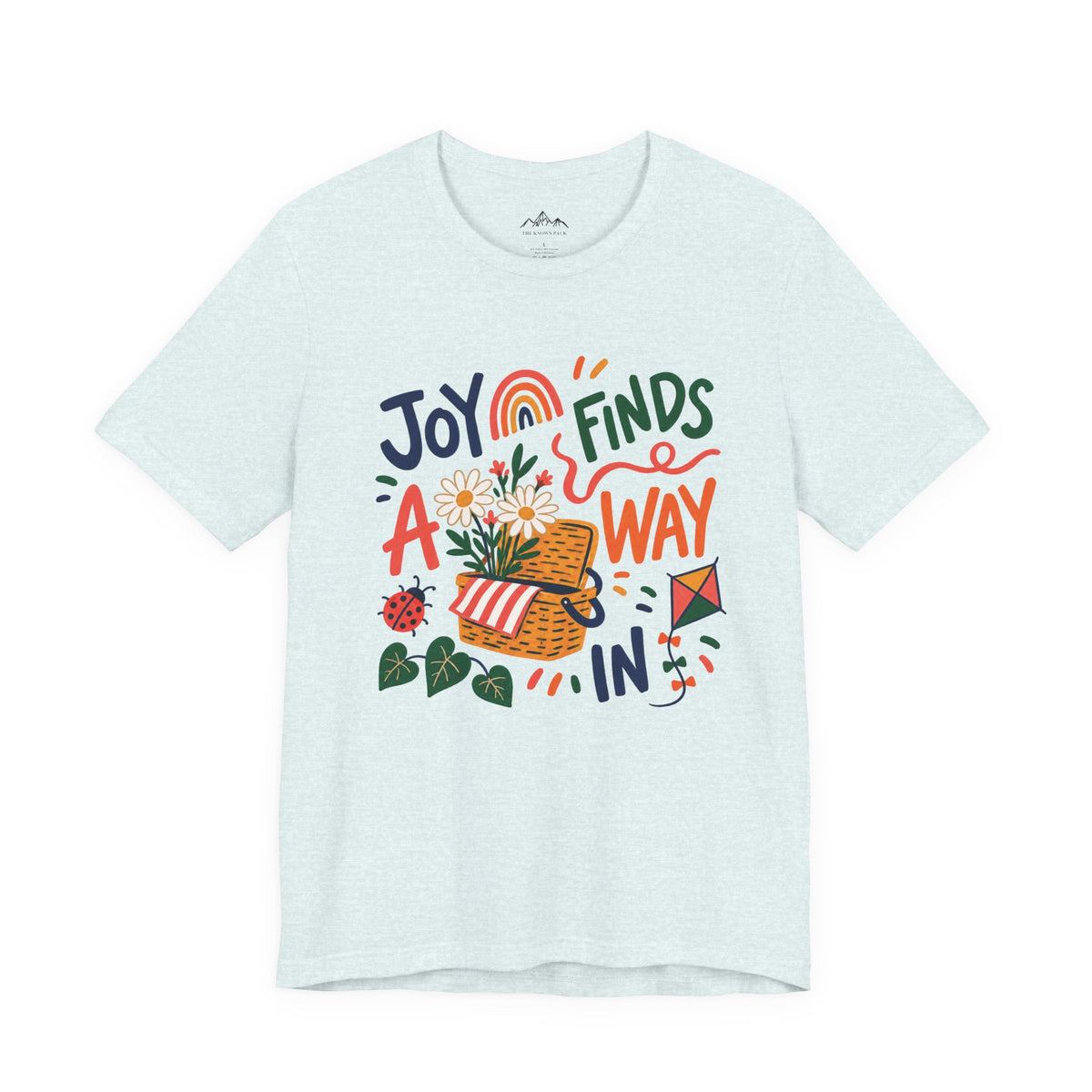 Joy Finds a Way In T-Shirt — Soft Everyday Cotton