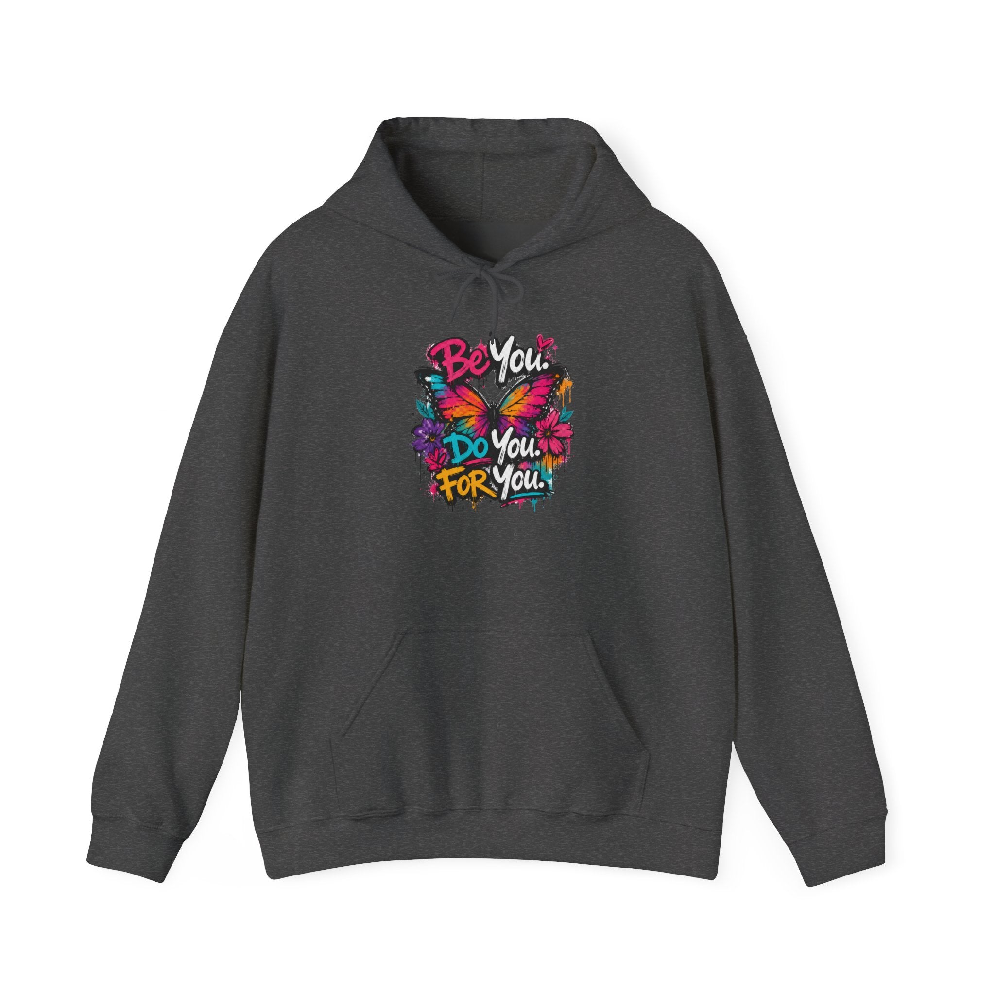 Be You. Do You. For You. — Graffiti Hoodie