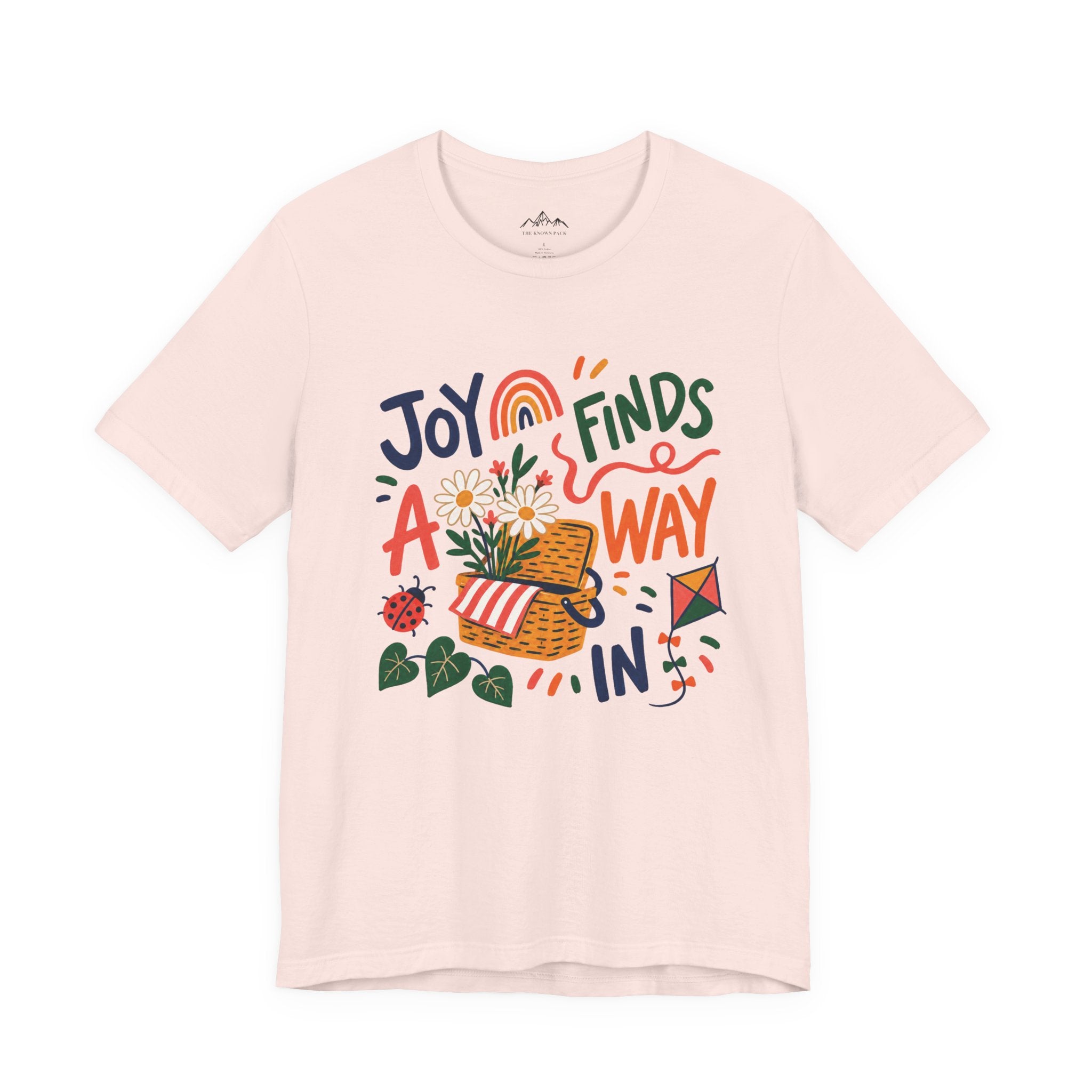 Joy Finds a Way In T-Shirt — Soft Everyday Cotton