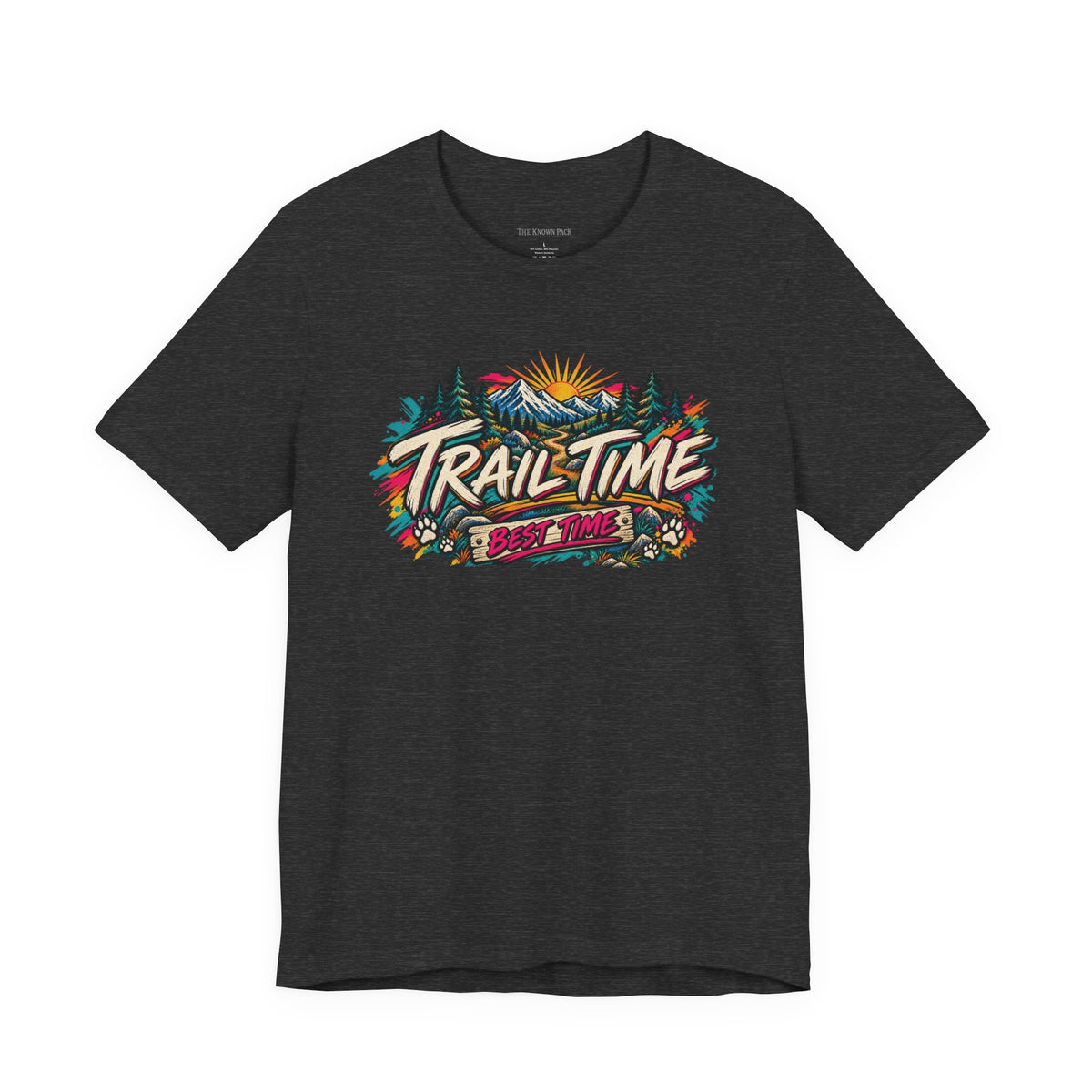 Trail Time Best Time T-Shirt