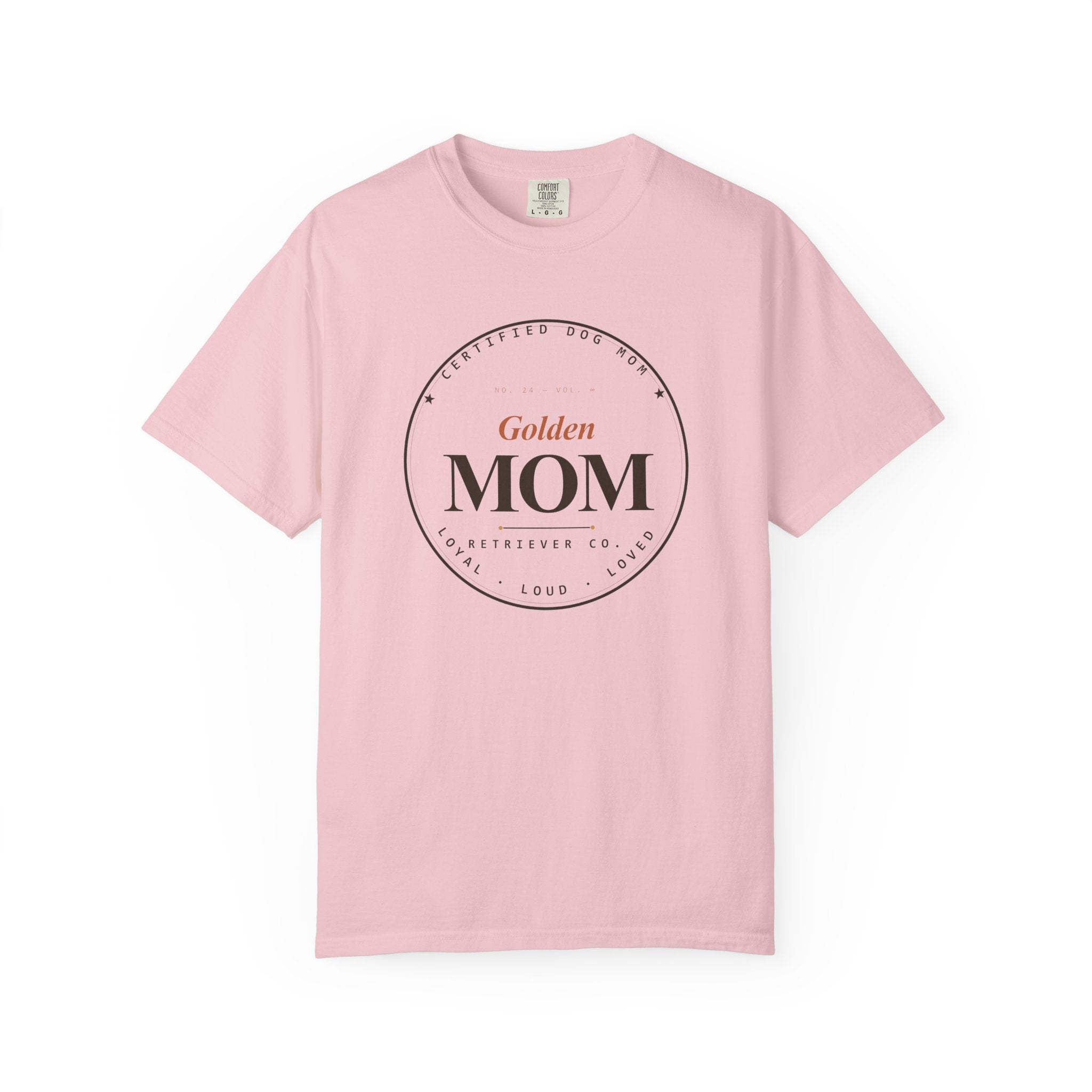 Certified Dog Mom - Loyal Loud Loved