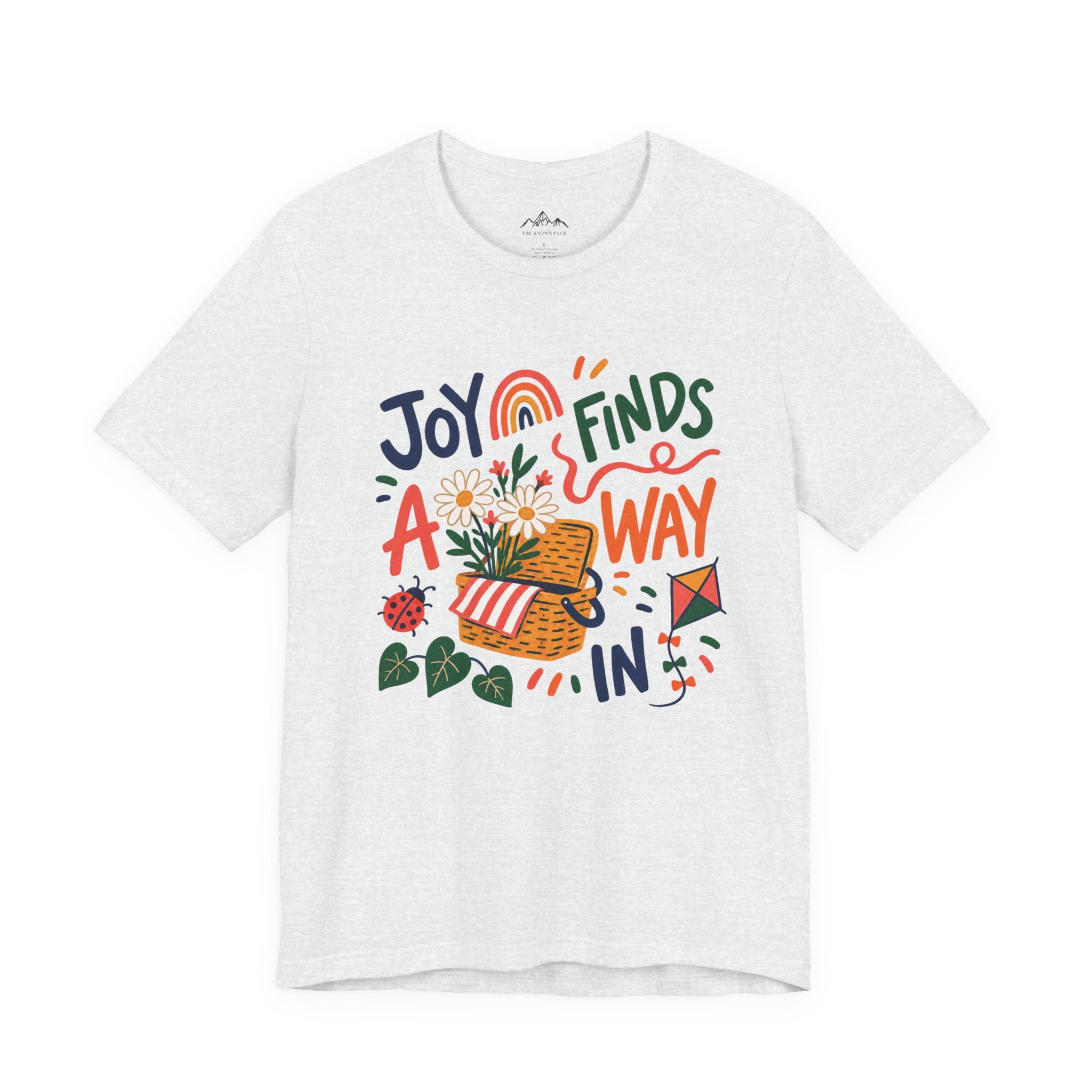 Joy Finds a Way In T-Shirt — Soft Everyday Cotton