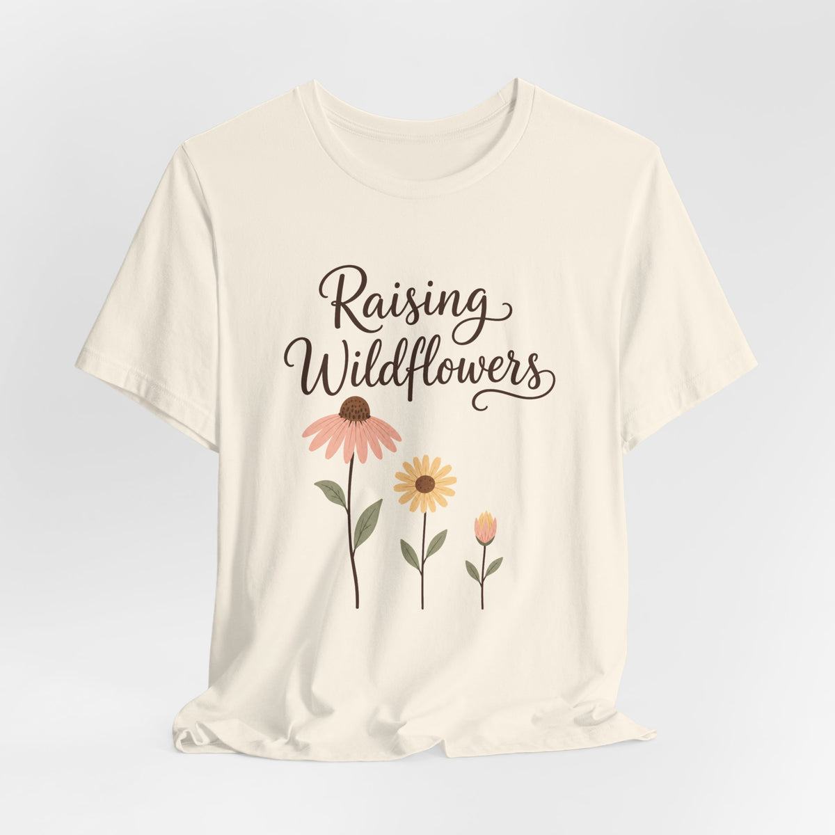 Raising Wildflowers T-Shirt — Garment-Dyed Cotton
