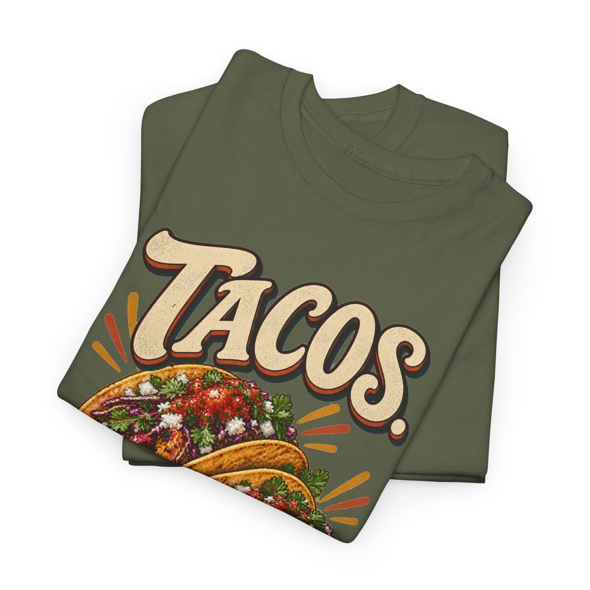 Tacos. Then Talk. Funny Taco T-Shirt