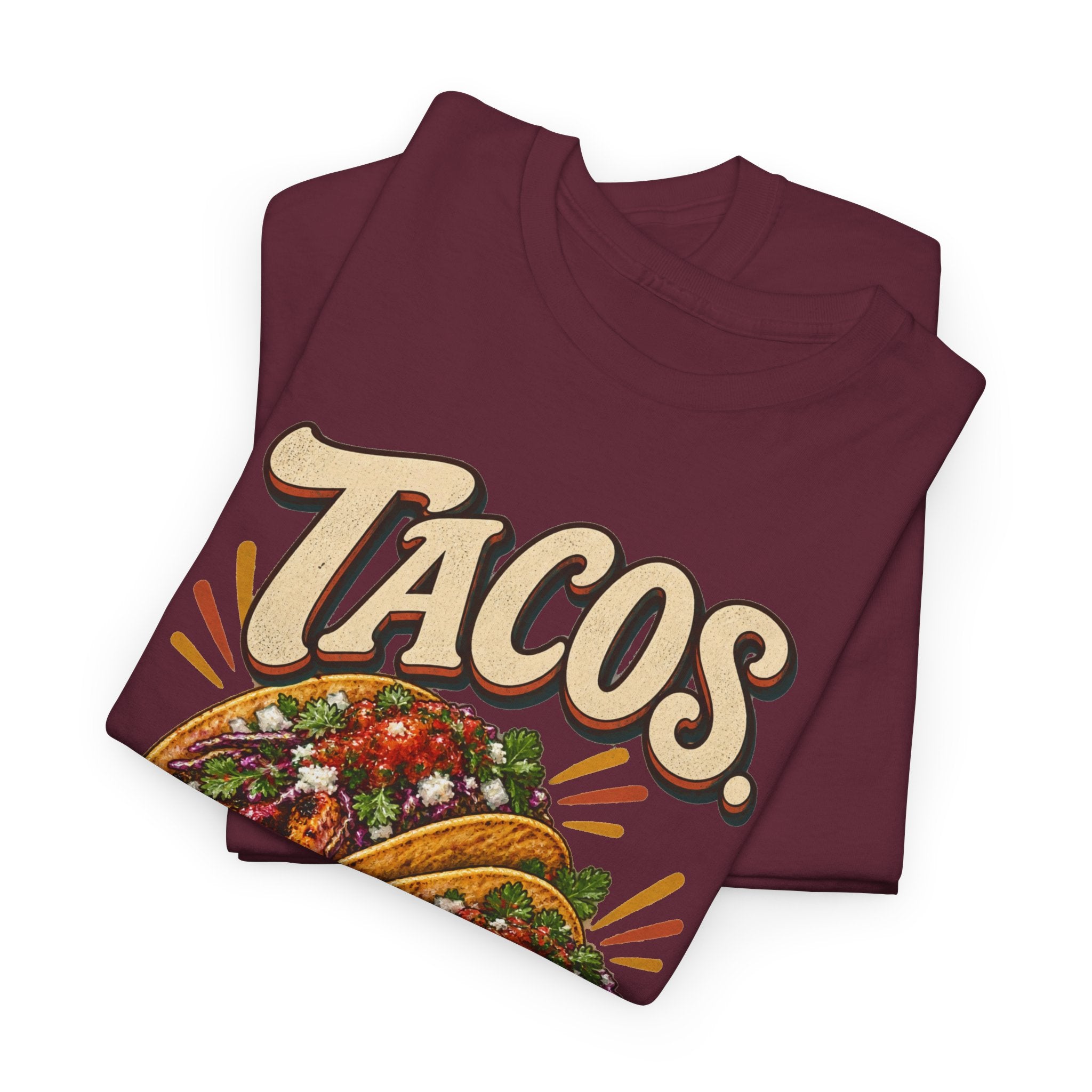Tacos. Then Talk. Funny Taco T-Shirt