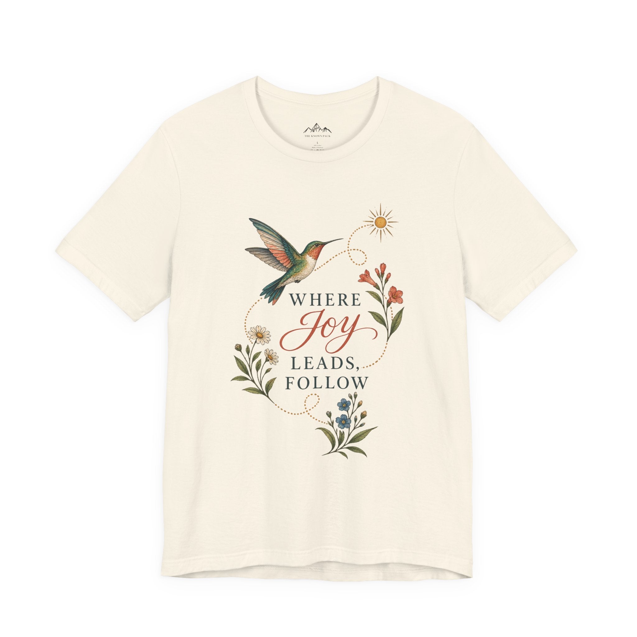 Where Joy Leads Follow T-Shirt — Soft Everyday Cotton