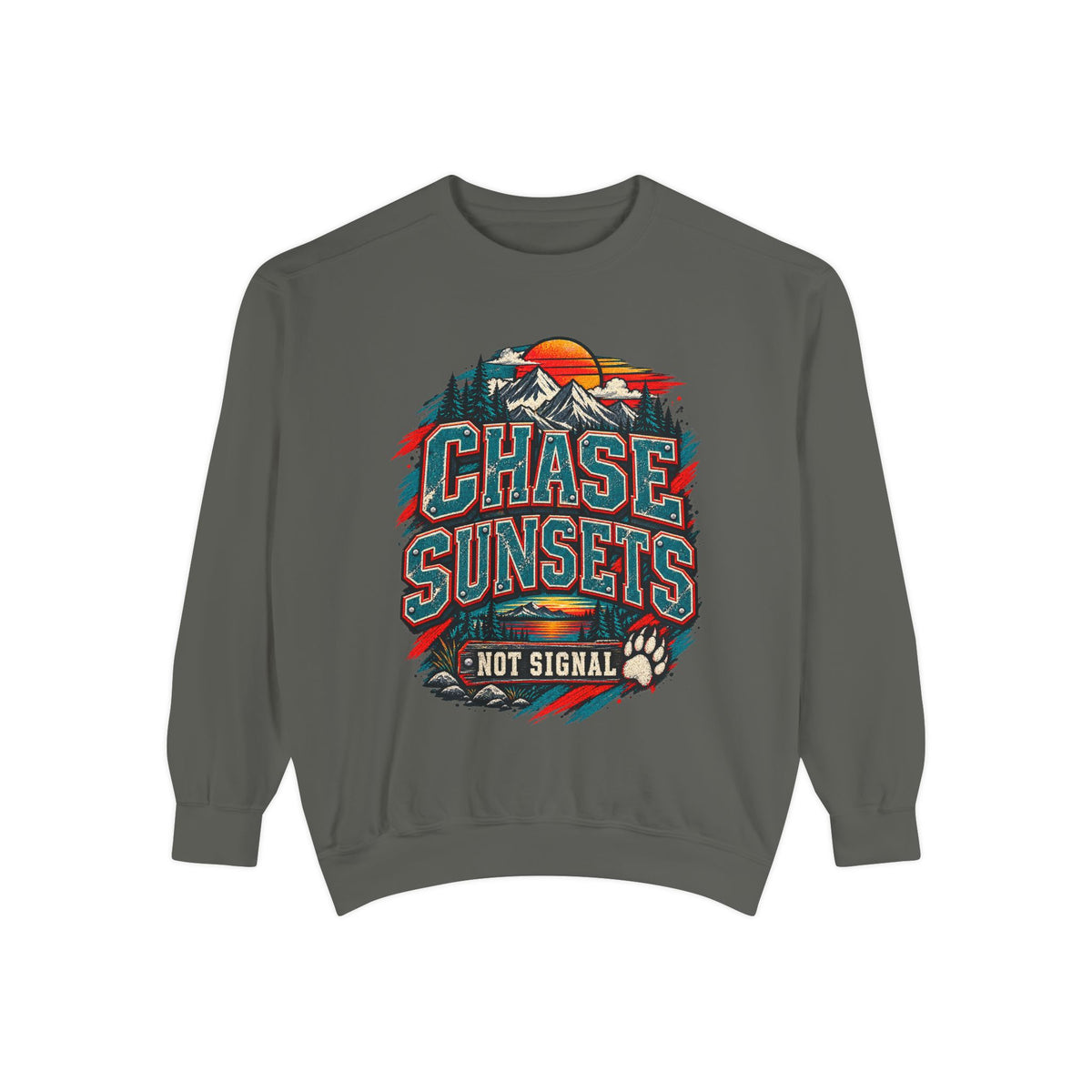 Chase Sunsets not Signal Sweatshirt