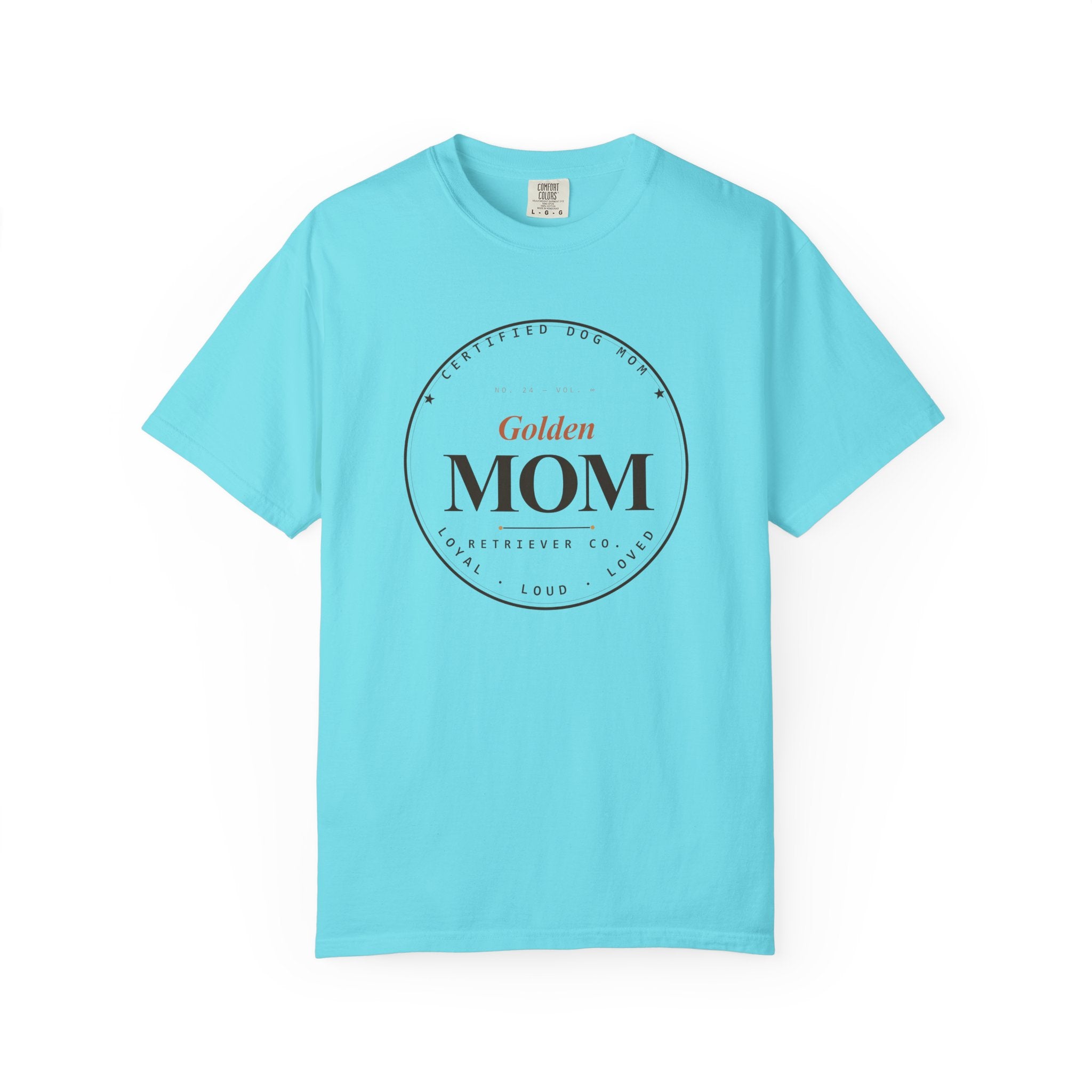 Certified Dog Mom - Loyal Loud Loved