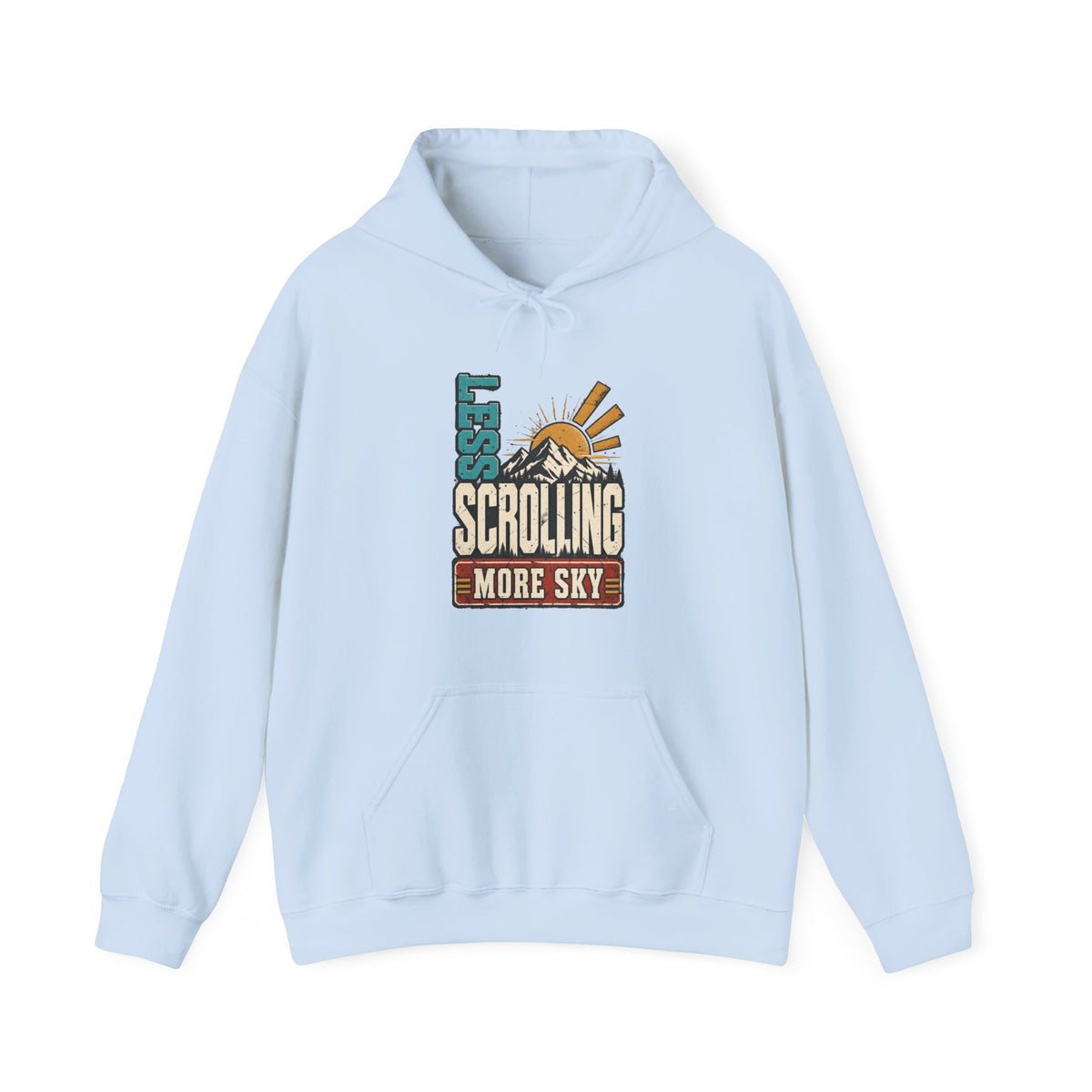 Less Scrolling More Sky Hooded Sweatshirt