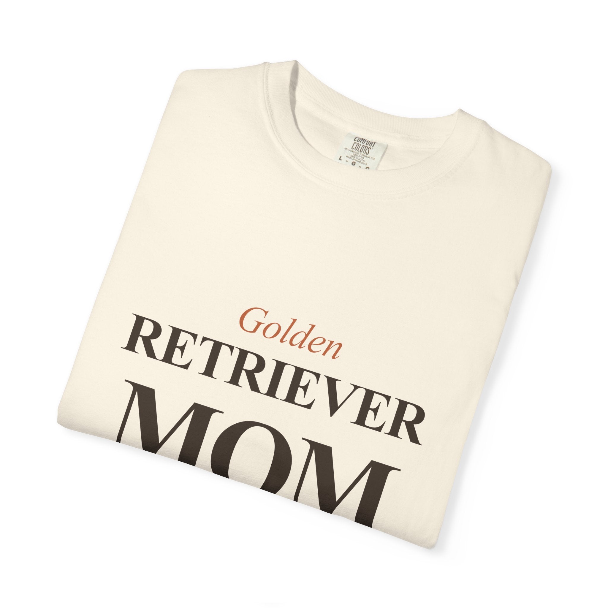All Sunshine No Shade - Golden Retriever Mom