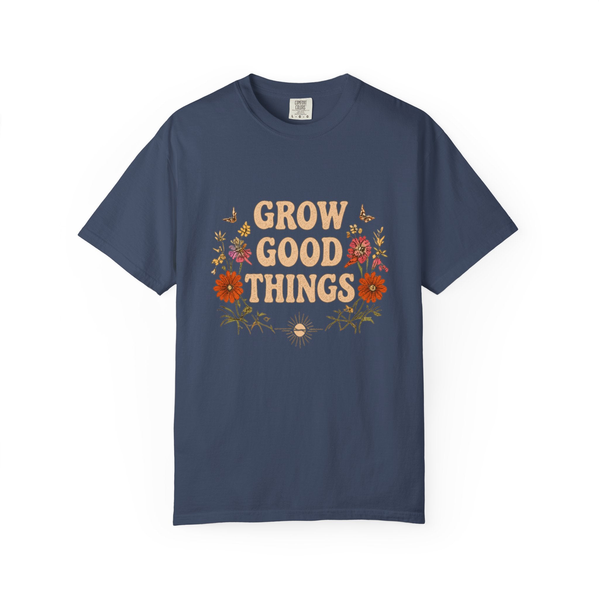 Grow Good Things Tee