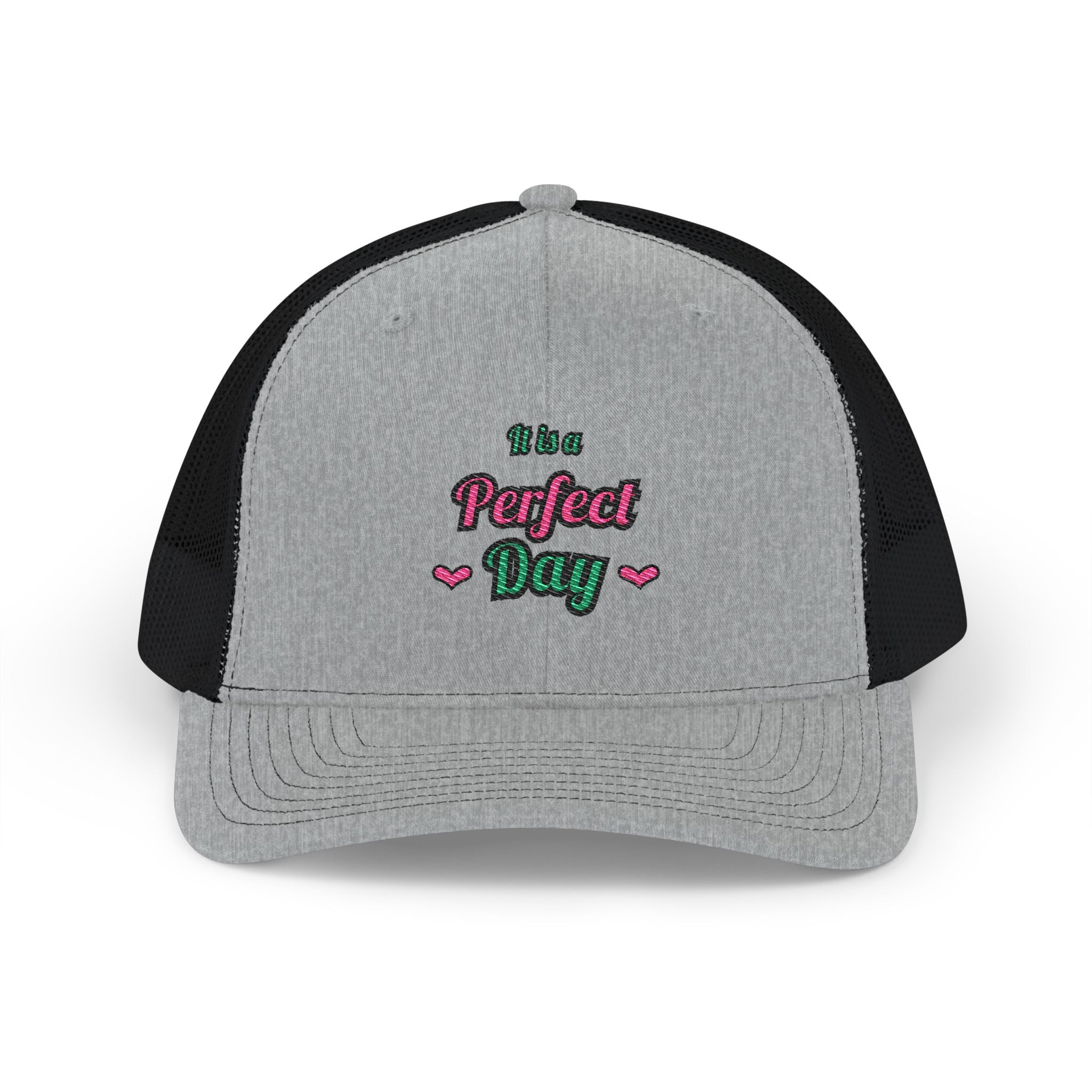 It Is a Perfect Day — Embroidered Trucker Hat
