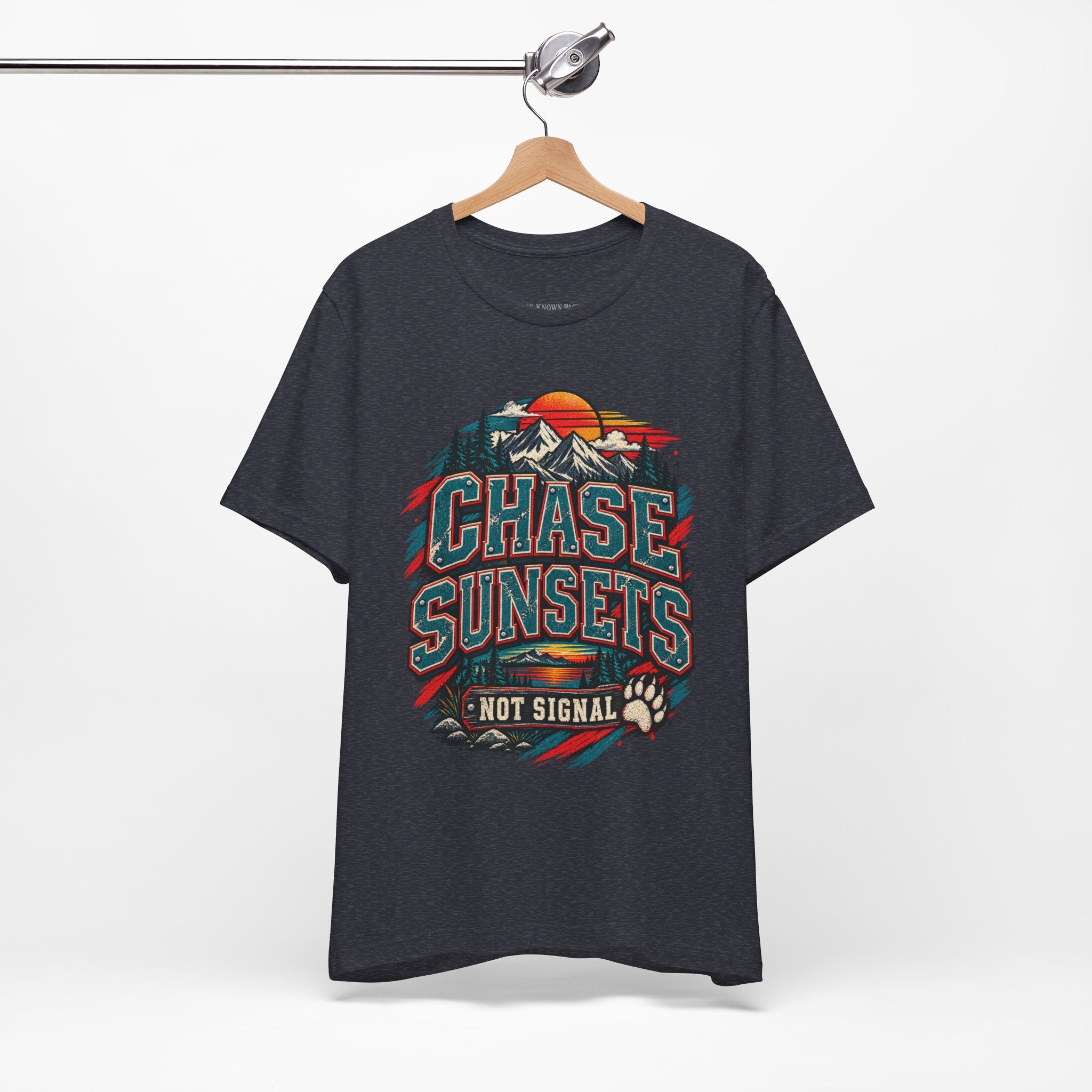 Chase Sunsets Not Signal T-Shirt
