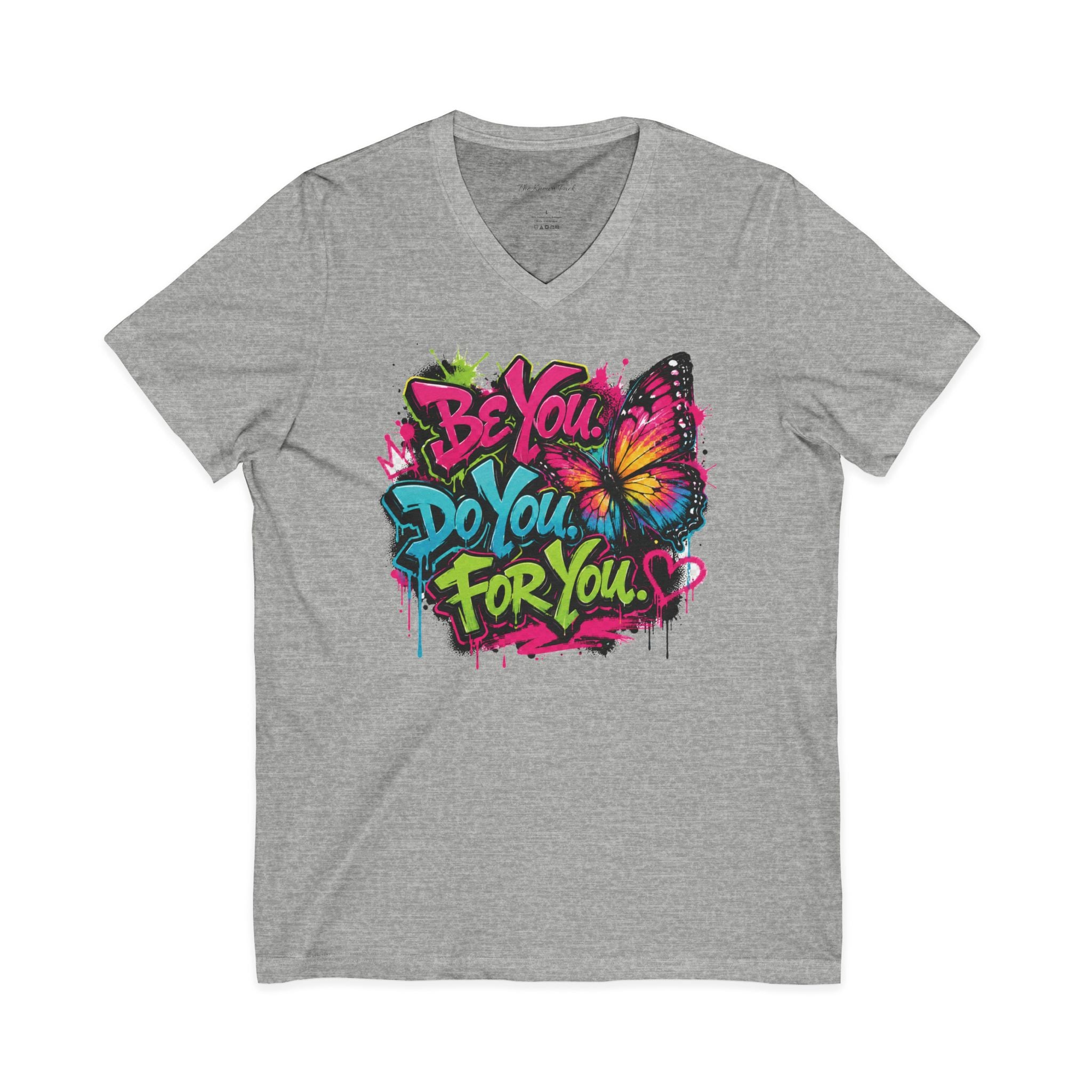 Be You. Do You. For You. — Graffiti V-Neck Tee