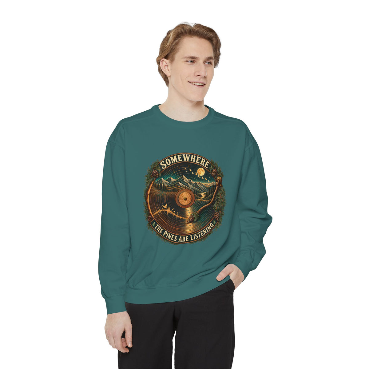 Somewhere The Pines Are Listening Sweatshirt