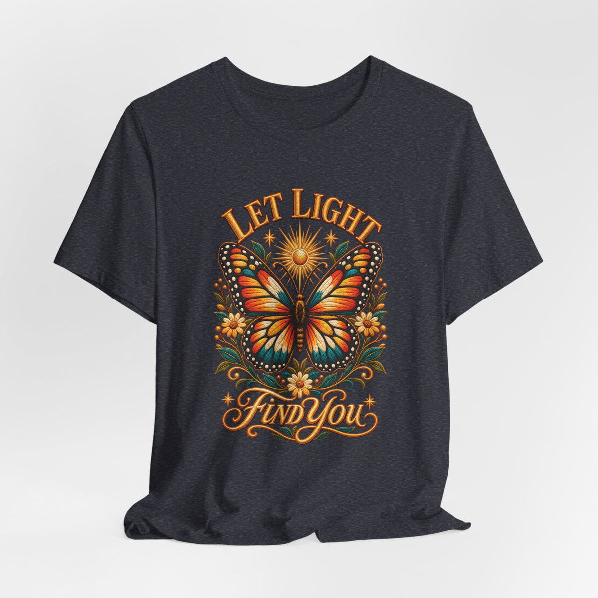 Let Light Find You T-Shirt — Garment-Dyed Cotton