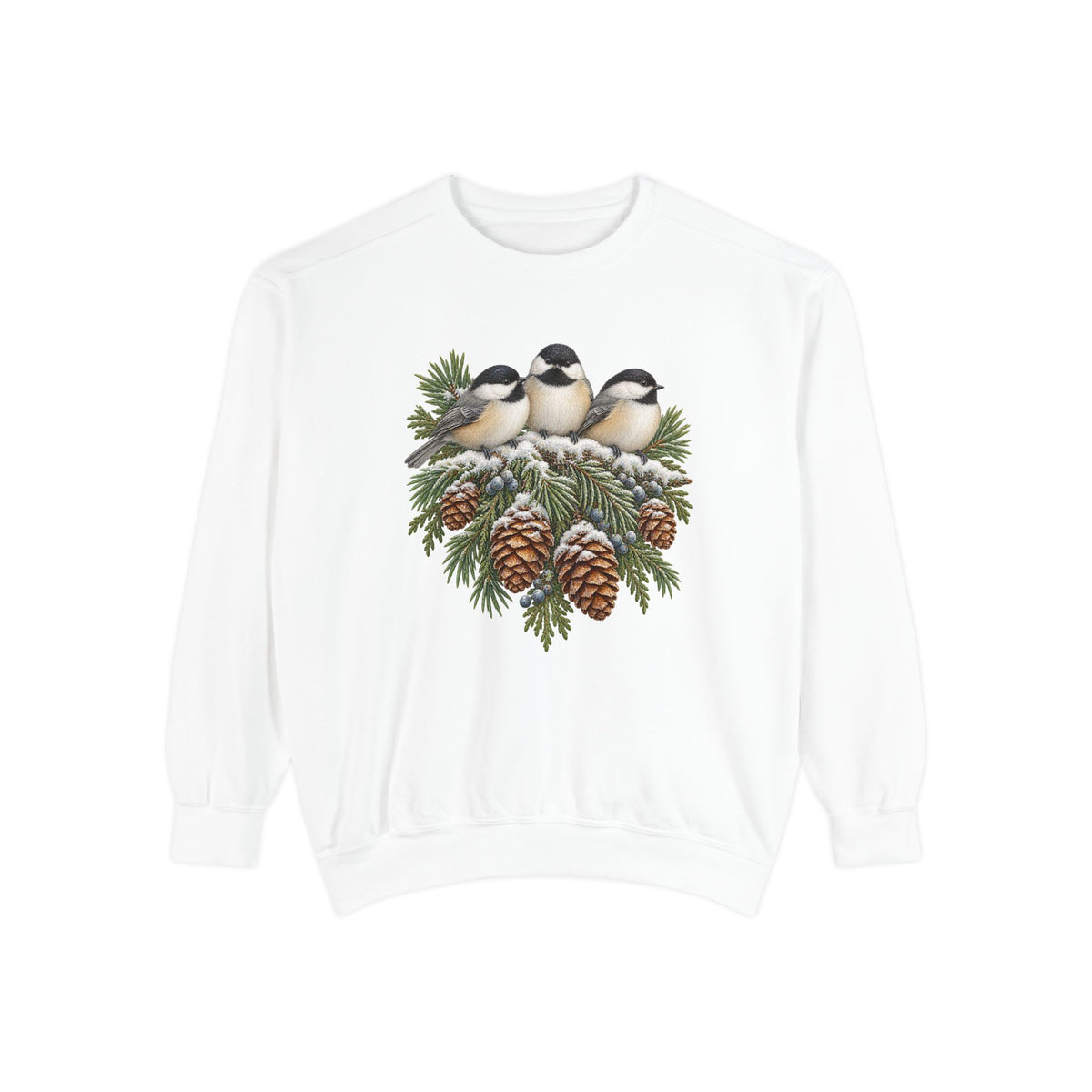 Chickadee sweatshirt in White, a garment-dyed Comfort Colors 1566 crewneck with three winter chickadees and pinecones