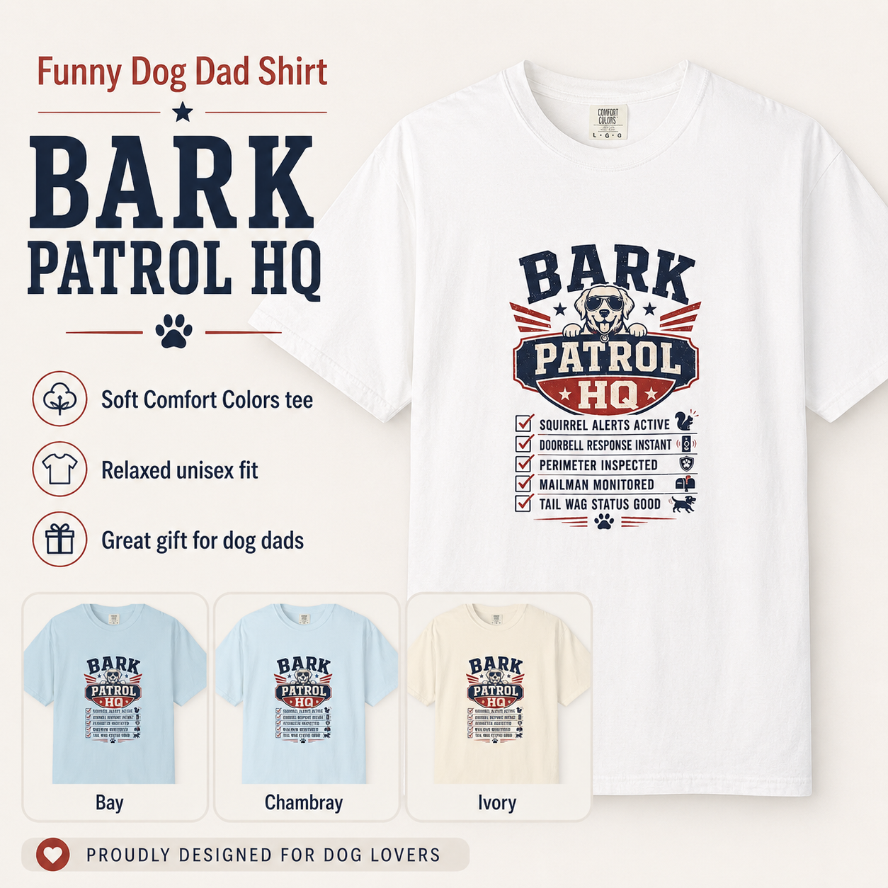 Bark Patrol HQ - Funny Dog Dad Shirt