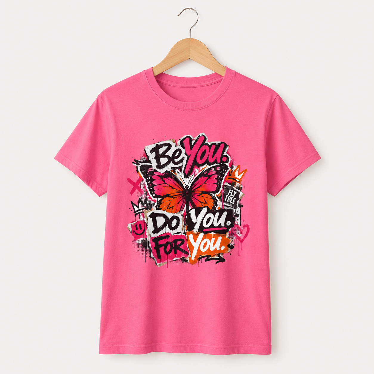 Be You. Do You. For You. — Graffiti Tee