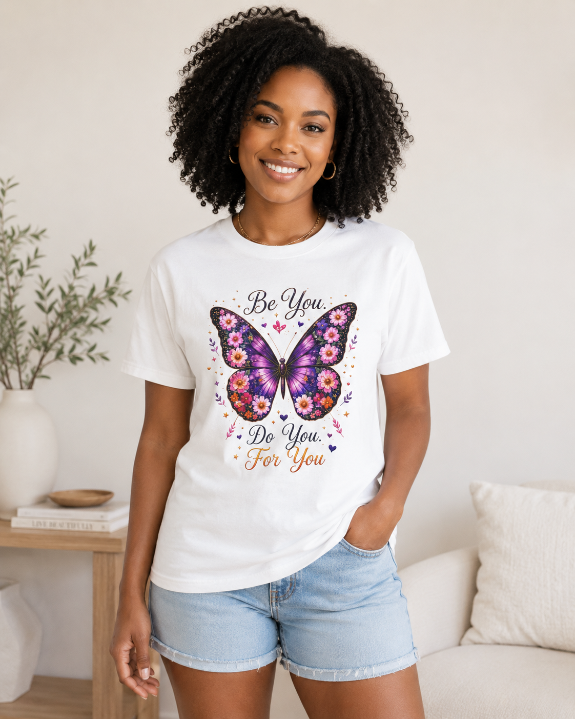 Be You. Do You. For You. - Floral Butterfly Tee