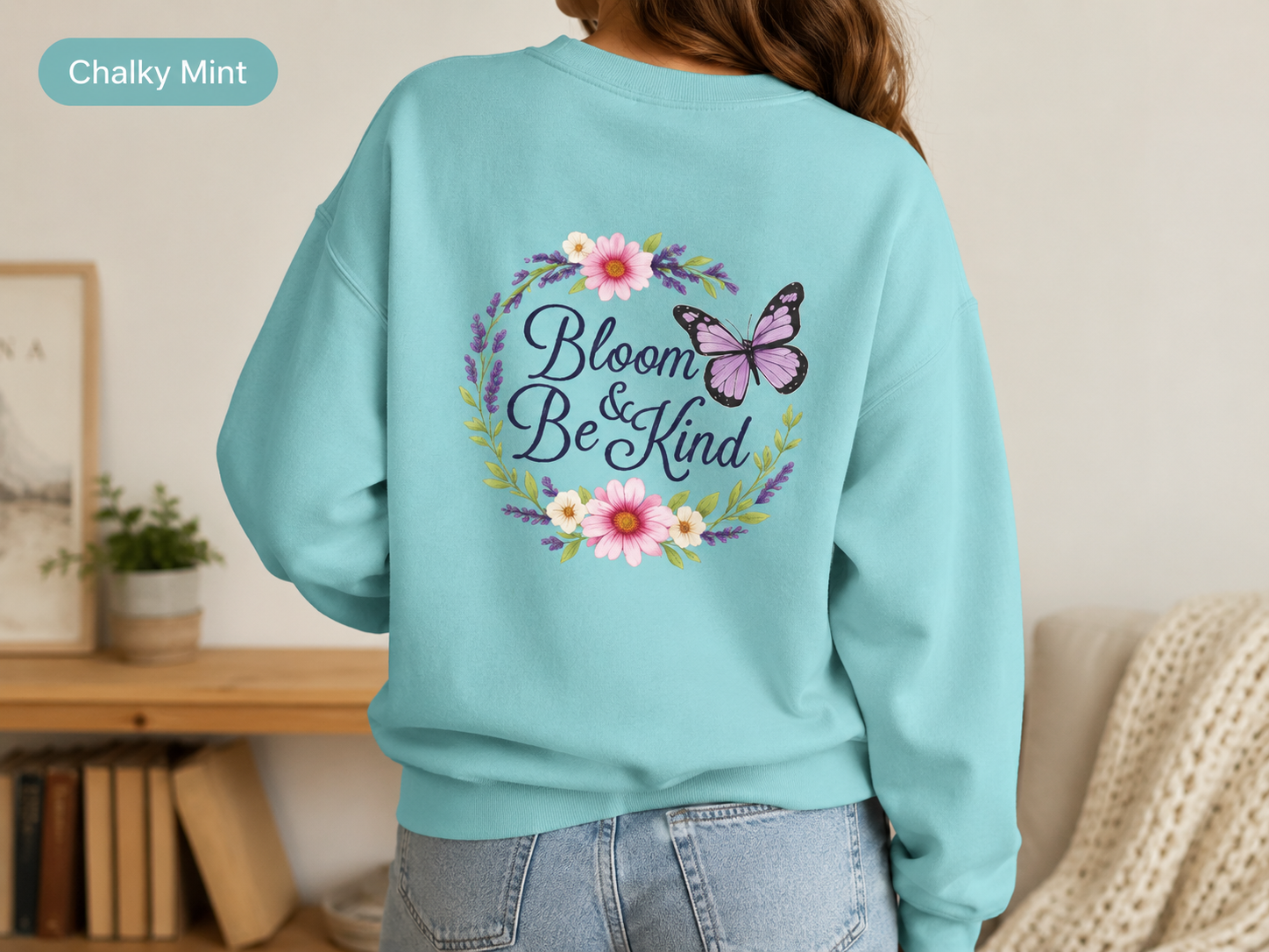Bloom Anyway - Wildflower Front & Back Sweatshirt