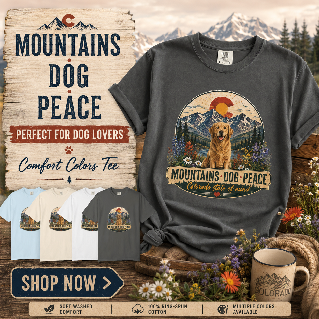 Mountains Dog Peace - Colorado State of Mind