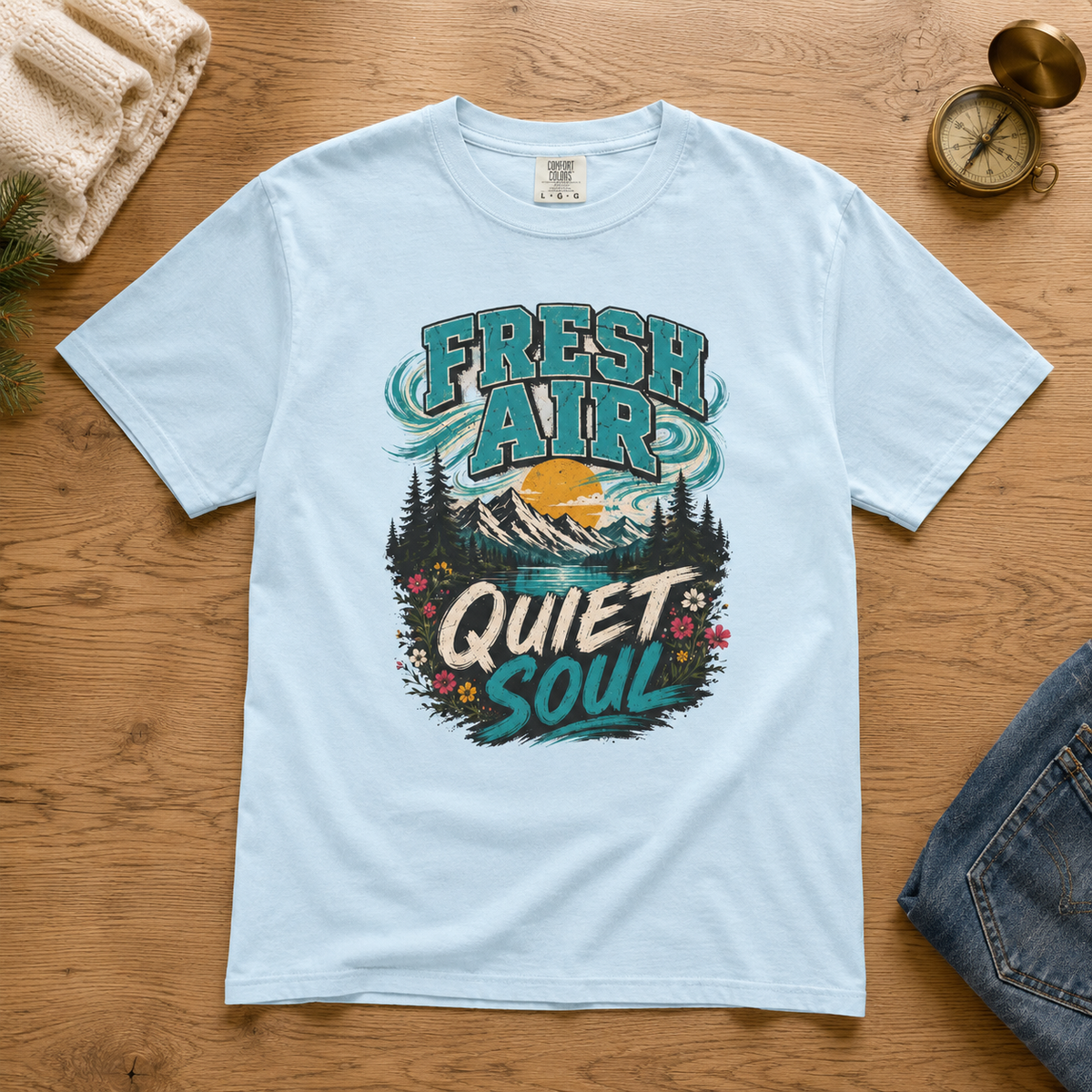 Fresh Air Quiet Soul T-Shirt — Garment-Dyed Cotton
