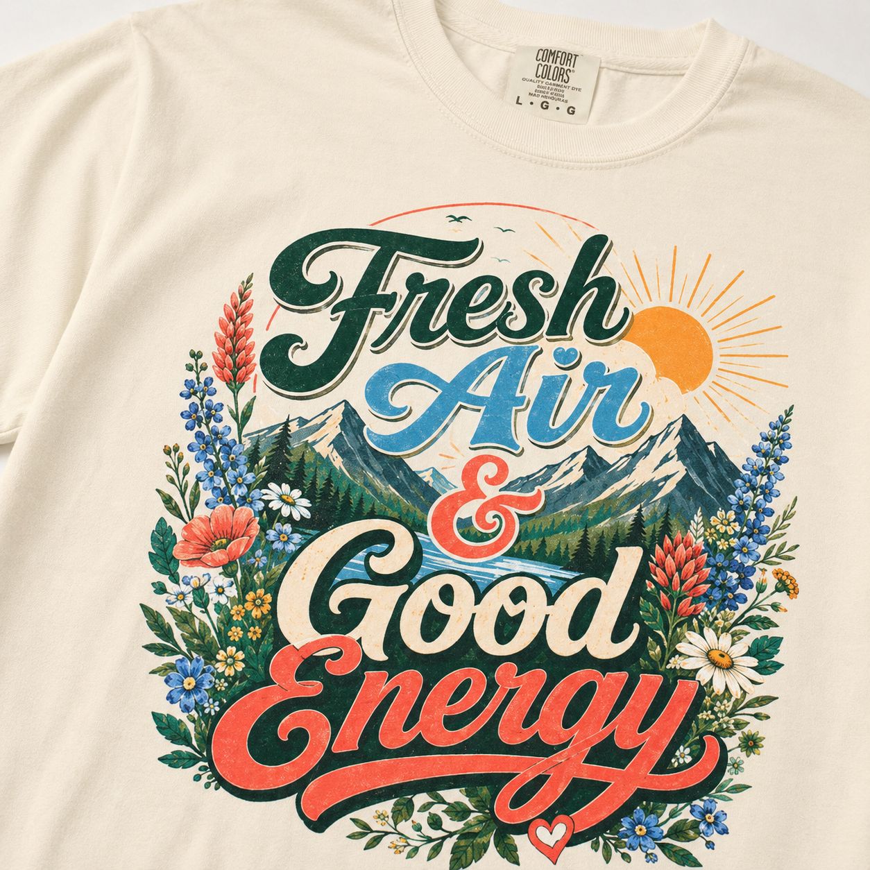Fresh Air & Good Energy - Mountain Wildflower Tee