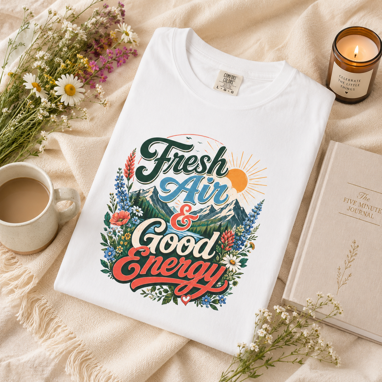 Fresh Air & Good Energy - Mountain Wildflower Tee