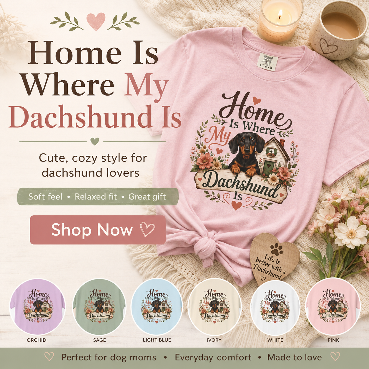 Home Is Where My Dachshund Is