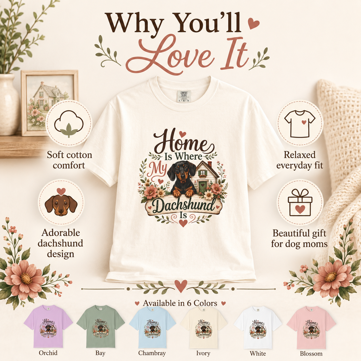 Home Is Where My Dachshund Is cozy cottage tee front view
