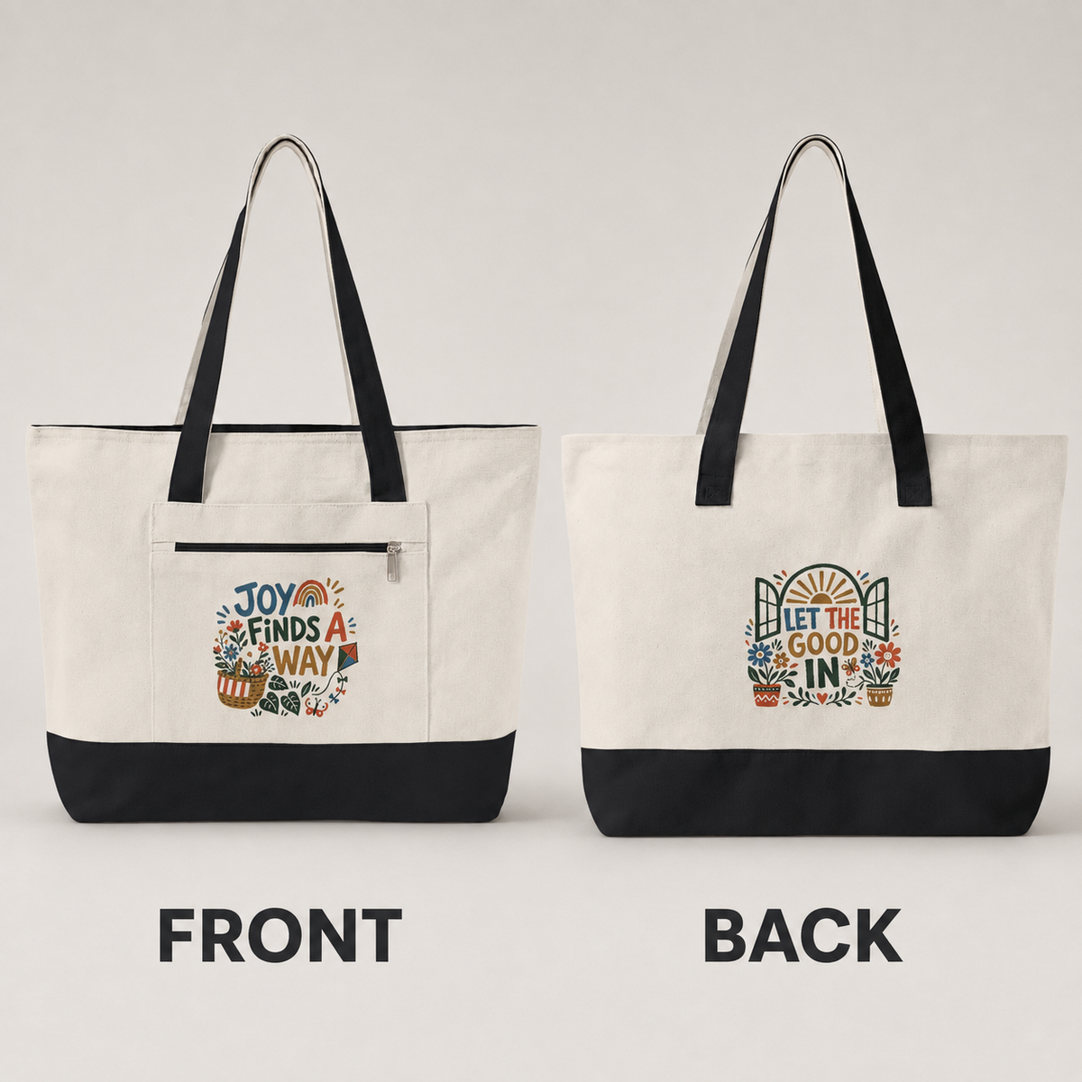 Joy Finds a Way Canvas Tote Bag — Zippered