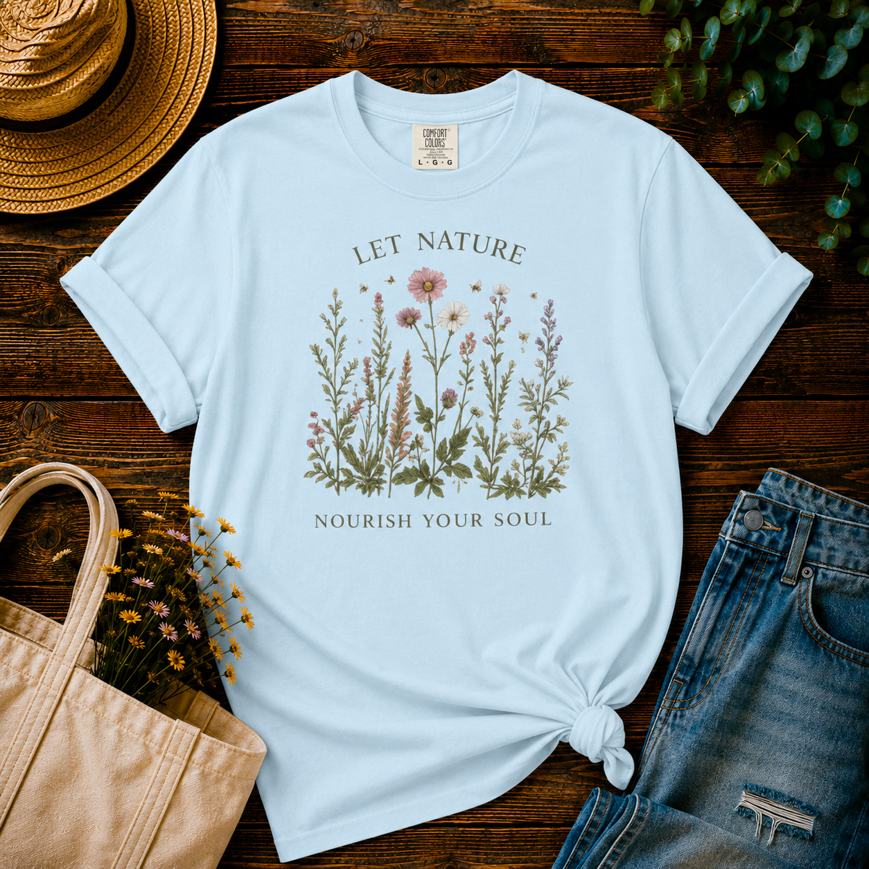 Let Nature Nourish Your Soul Tee
