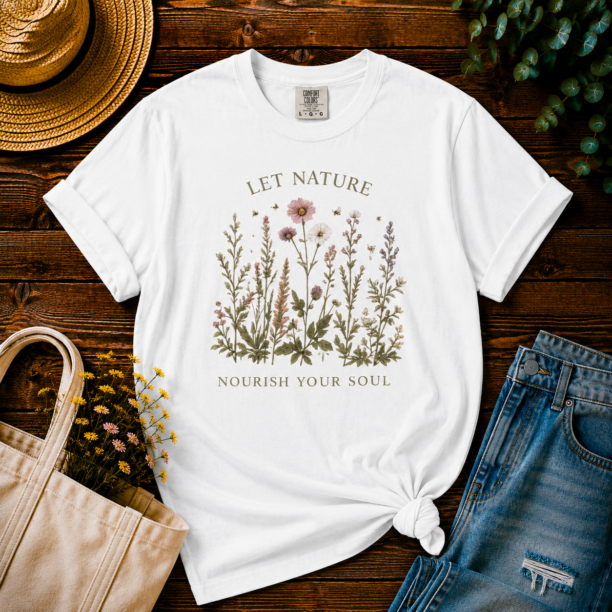 Let Nature Nourish Your Soul Tee