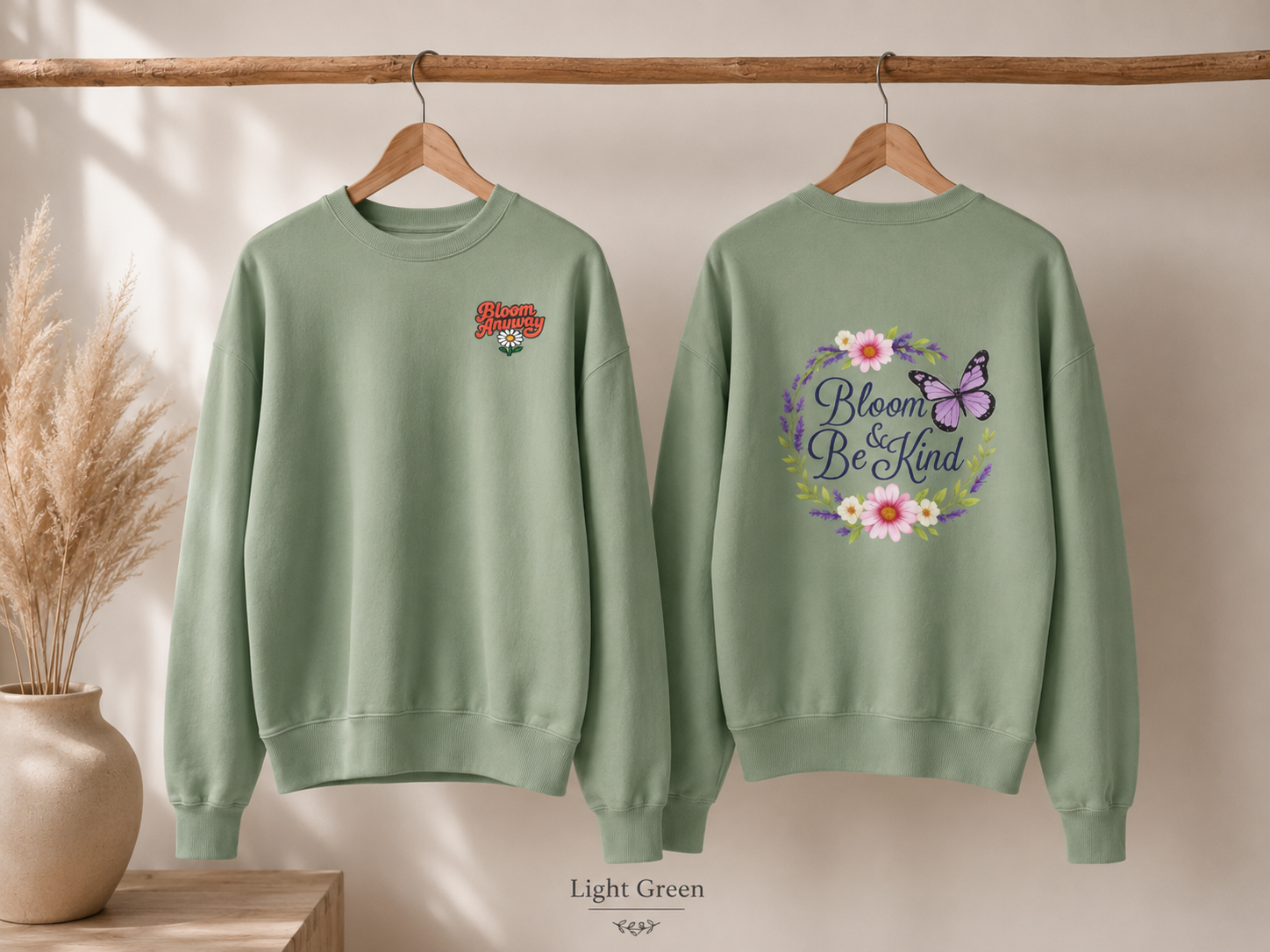 Bloom Anyway - Wildflower Front & Back Sweatshirt