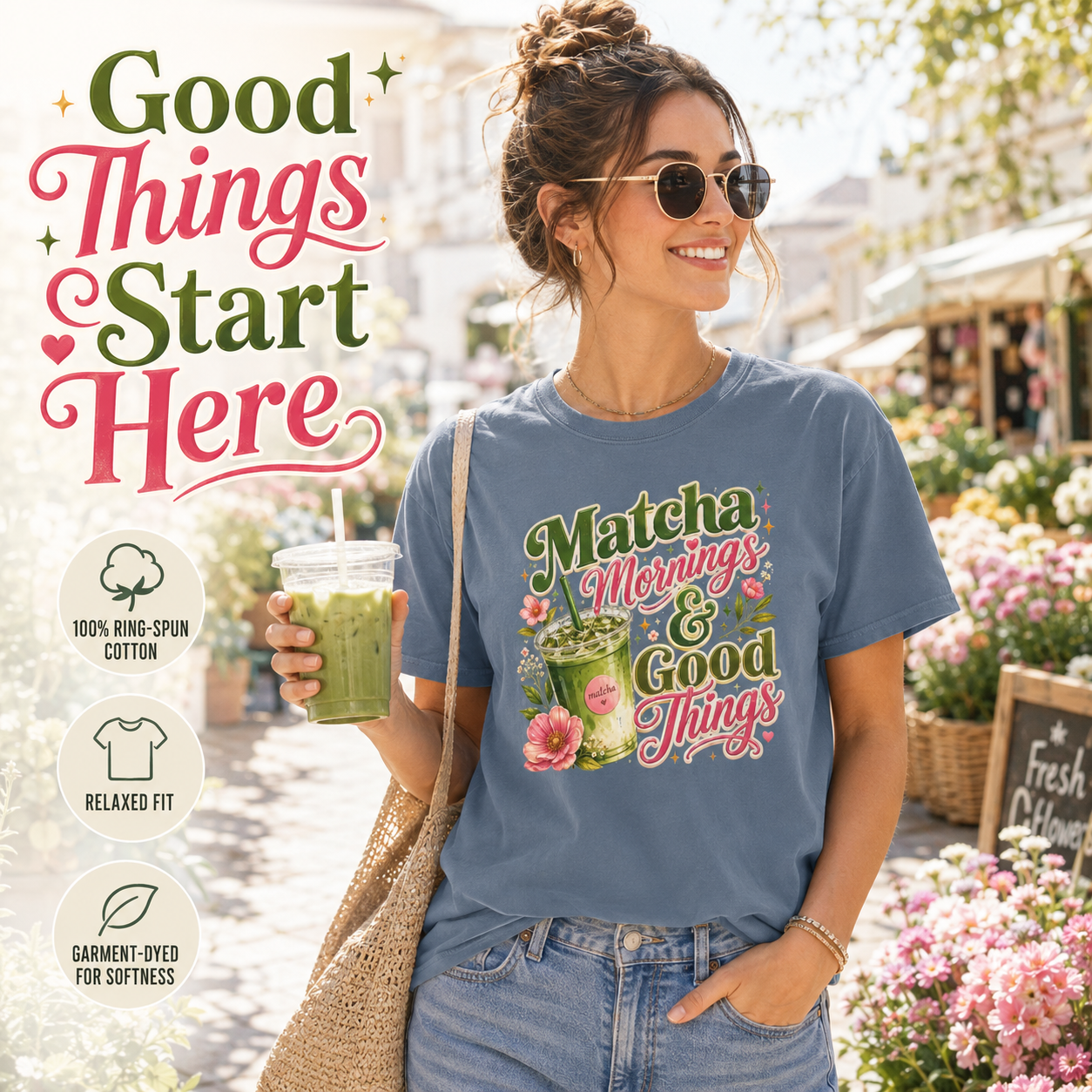 Matcha Mornings and Good Things shirt on model