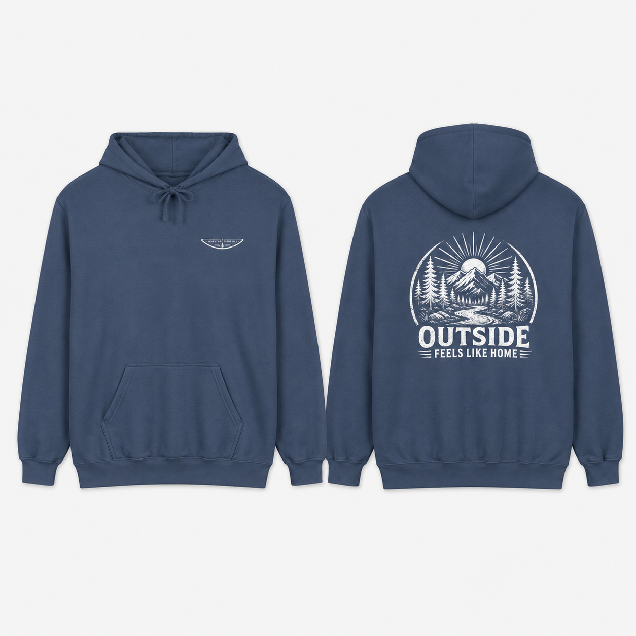 "Outside Feels Like Home" Adventure Hoodie